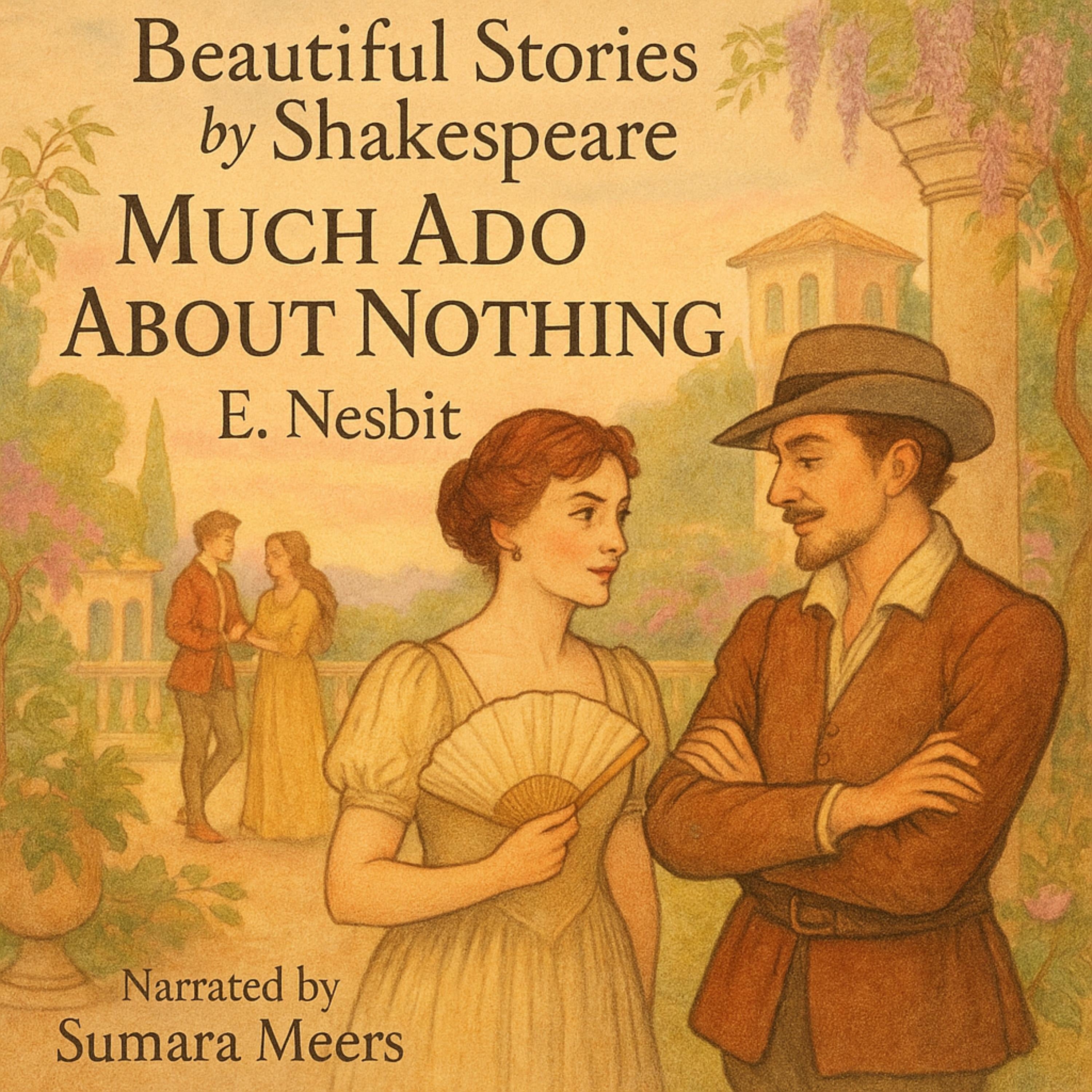 Beautiful Stories by Shakespeare: Much Ado About Nothing