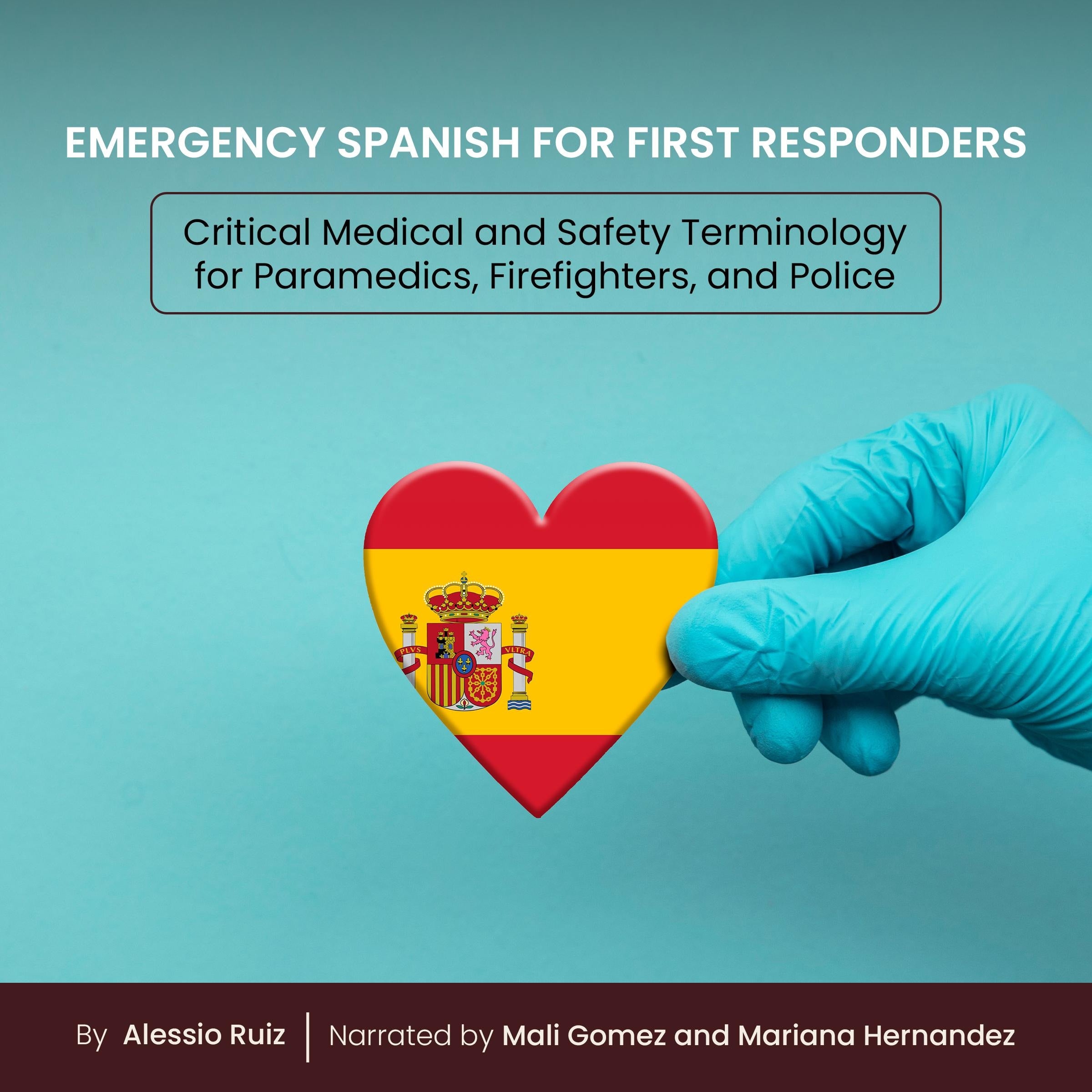 Emergency Spanish for First Responders
