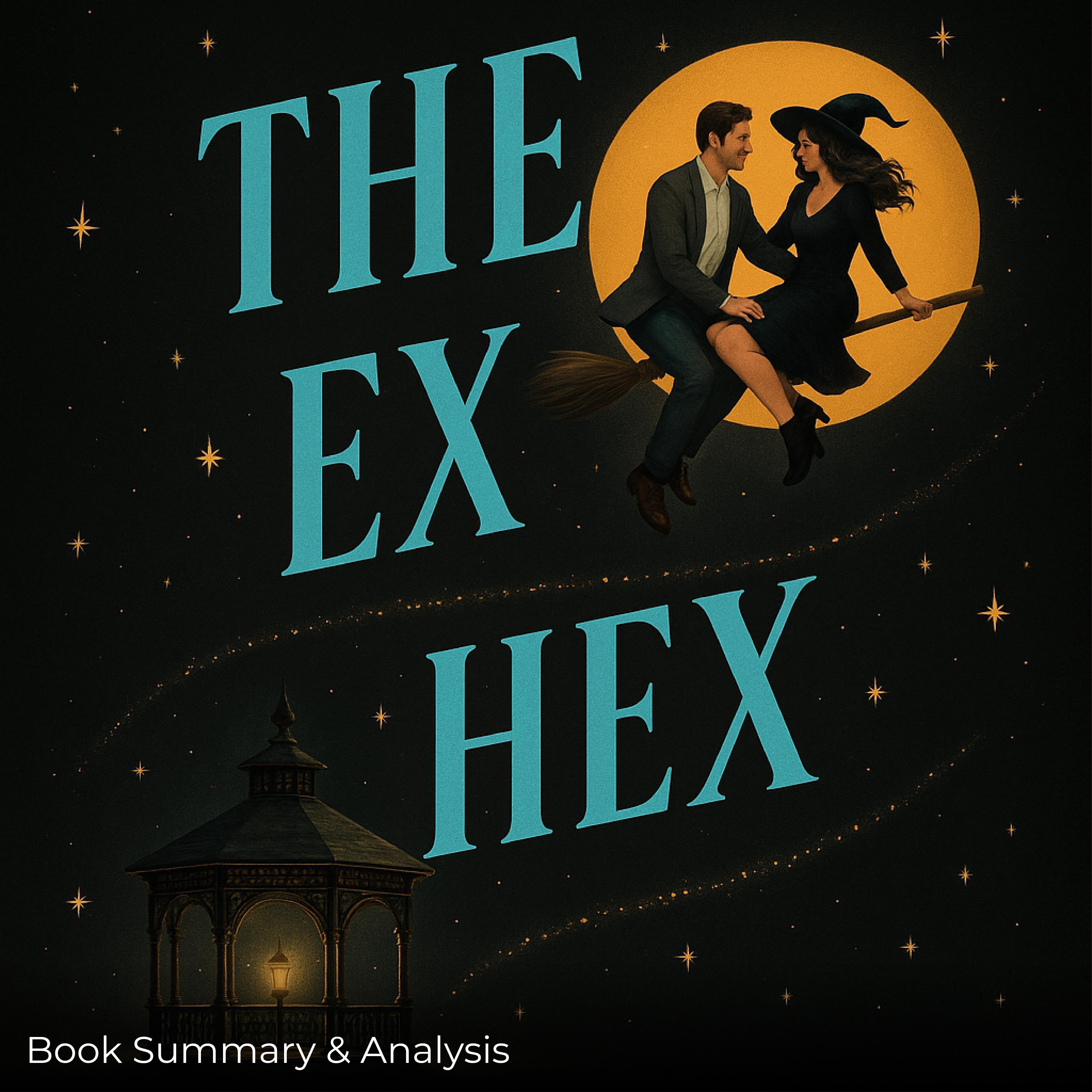 The Ex Hex: Book Summary & Analysis