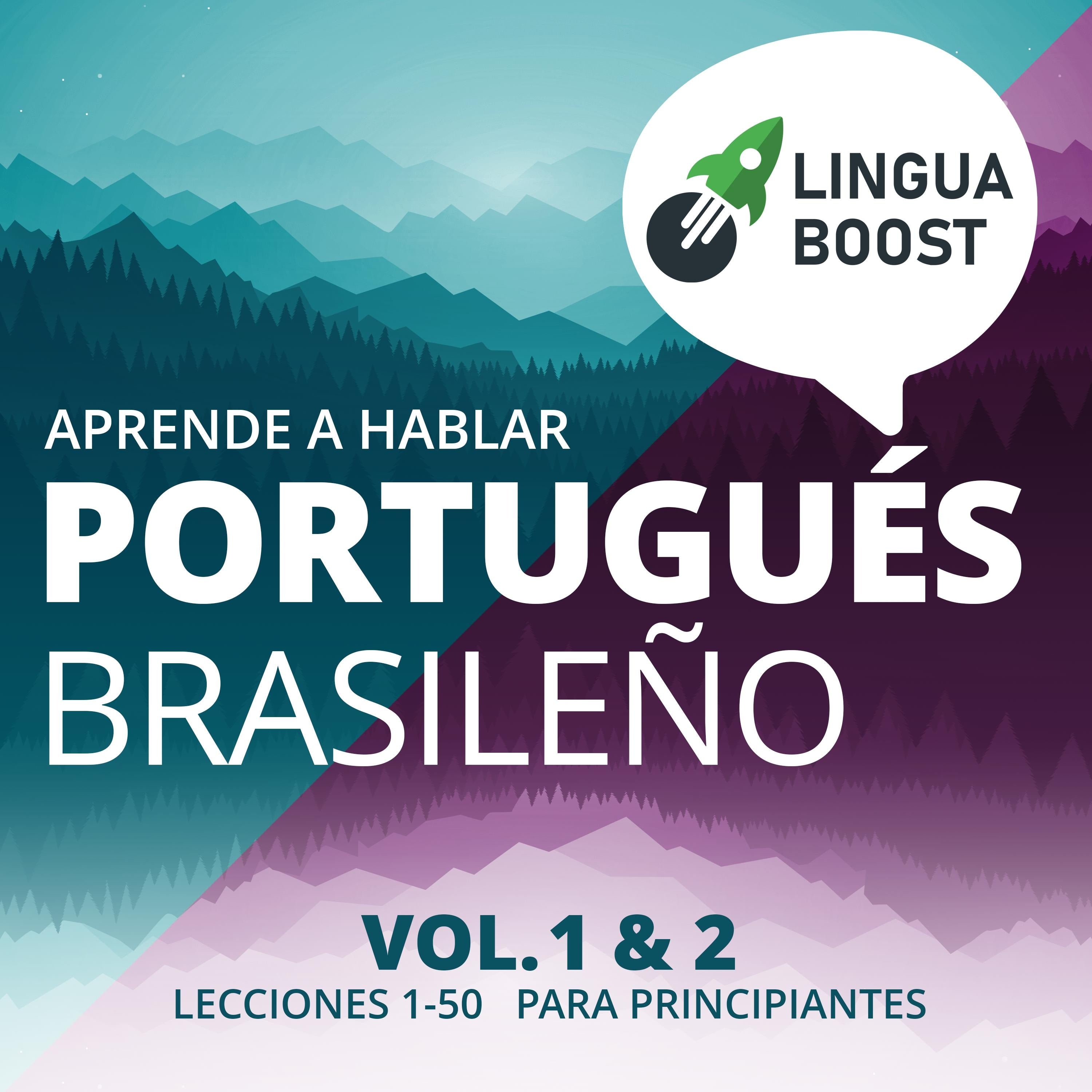 Aprende a hablar portugués brasileño. Vol. 1 & 2.