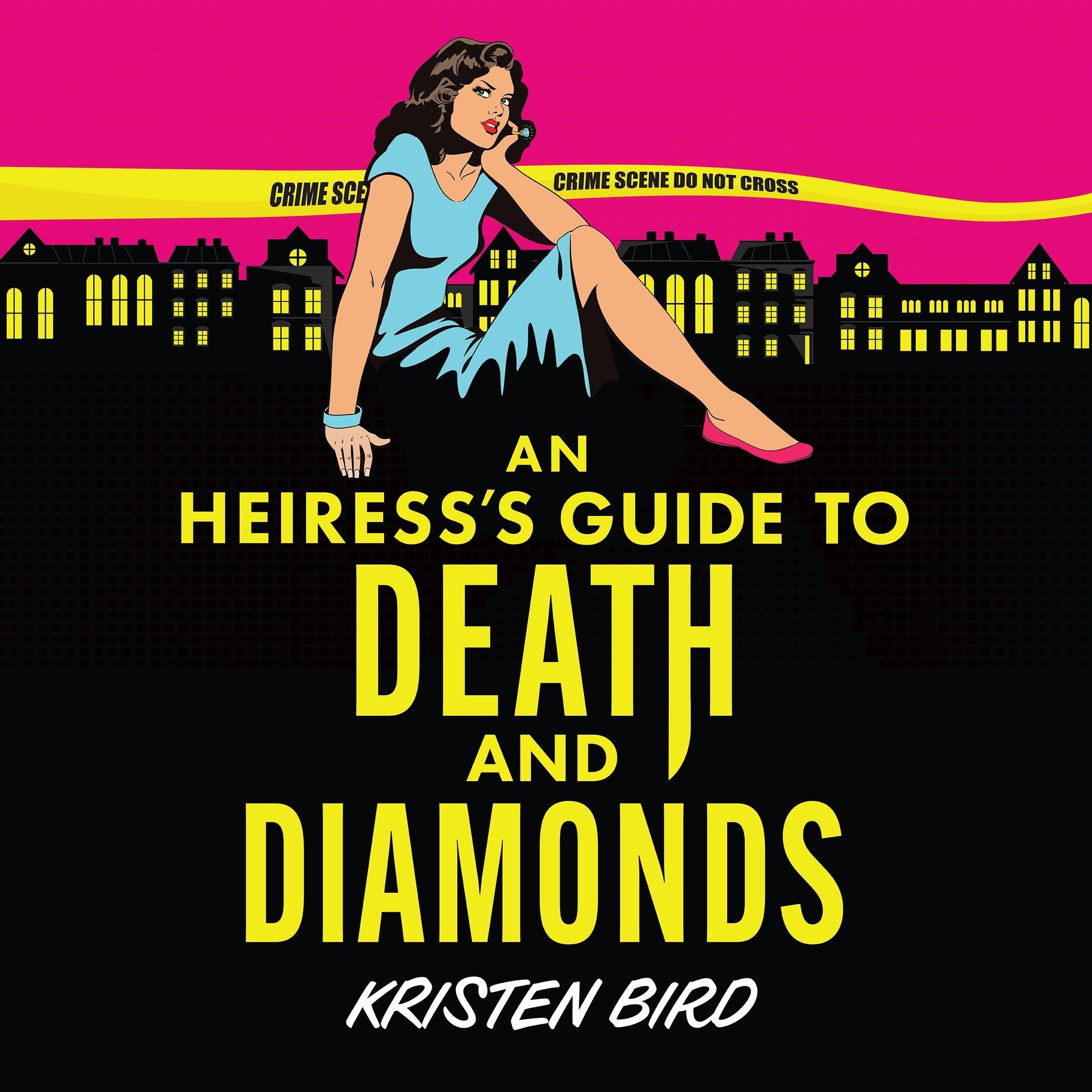 An Heiress’s Guide to Death and Diamonds