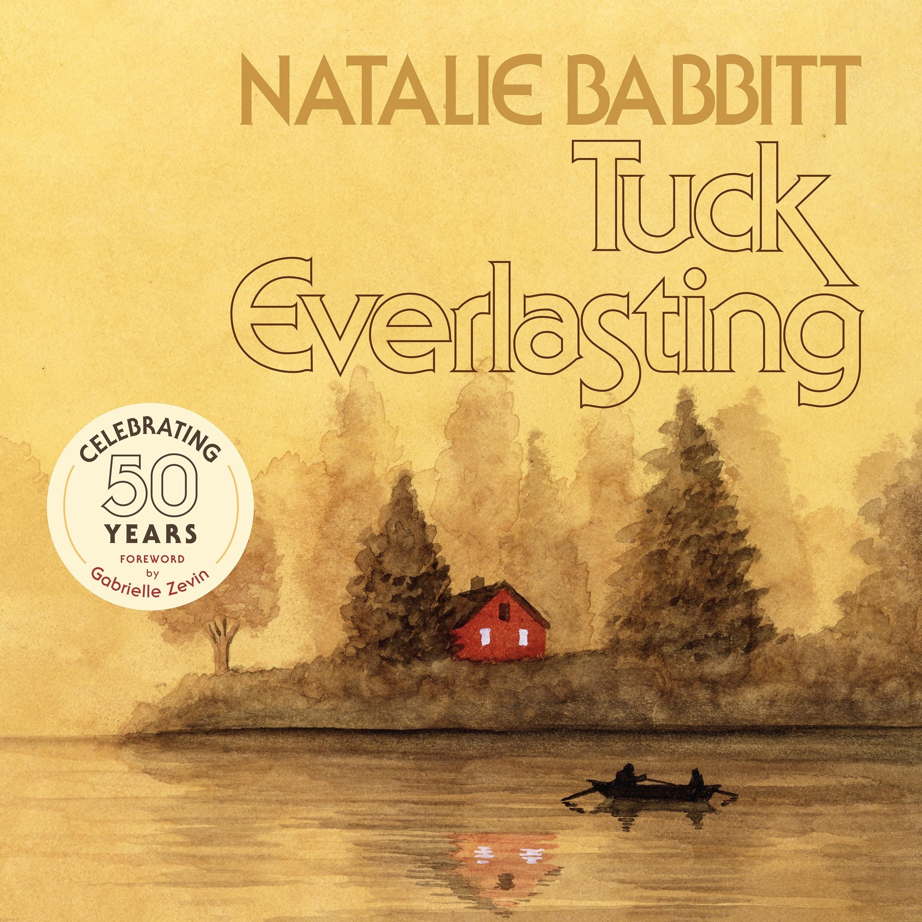 Tuck Everlasting, 50th Anniversary Edition