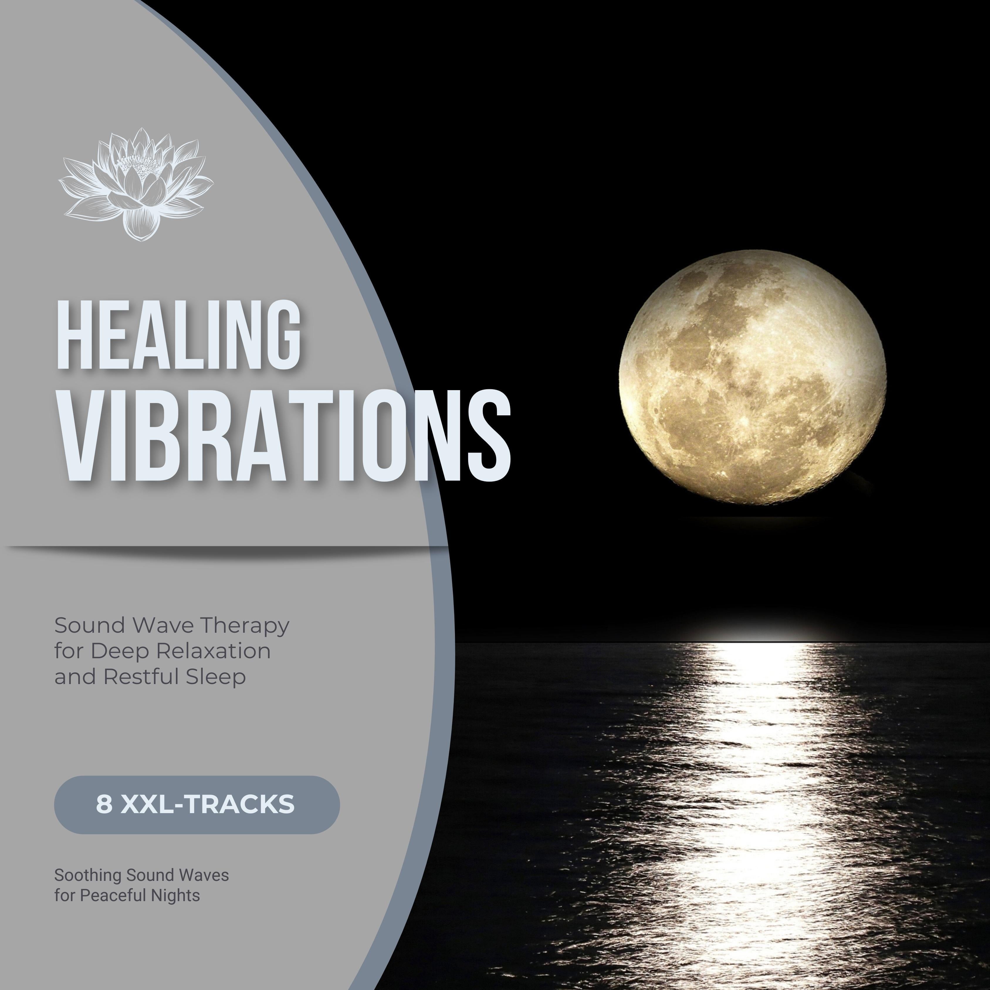 Healing Vibrations - Sound Wave Therapy for Deep Relaxation and Restful Sleep
