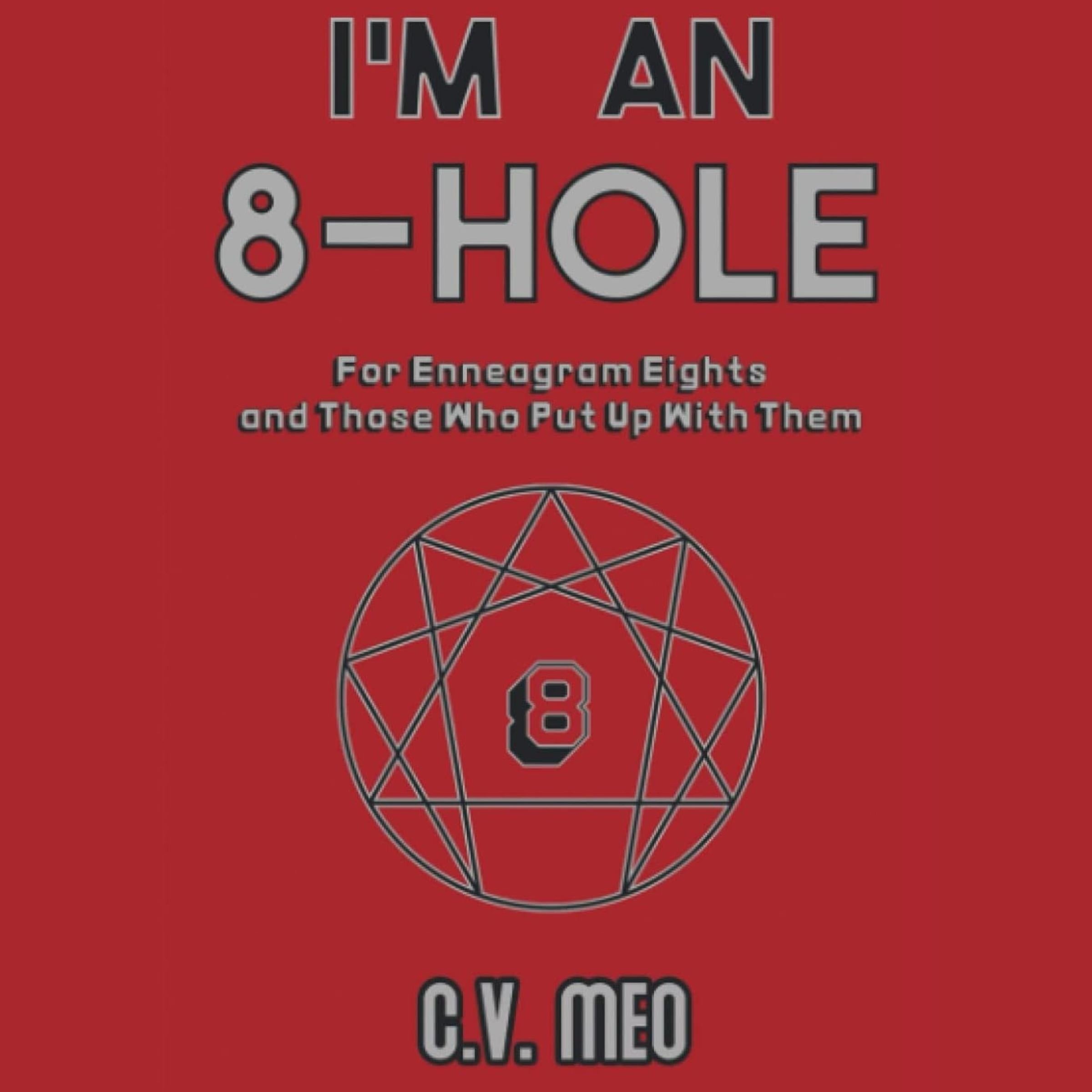 I'm an 8-Hole