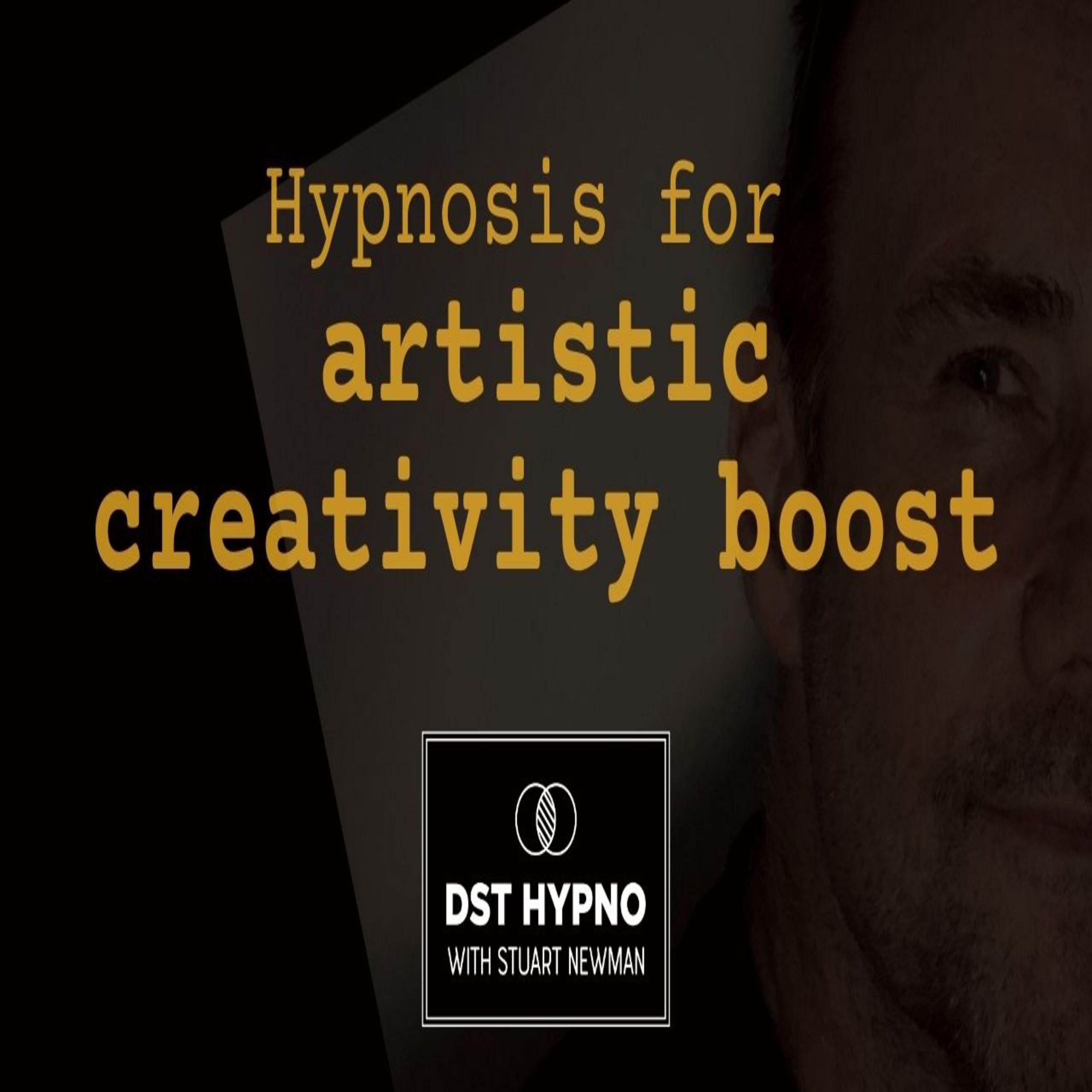 Hypnosis for artistic creativity boost - A guided meditation - DST Hypno with Stu Newman