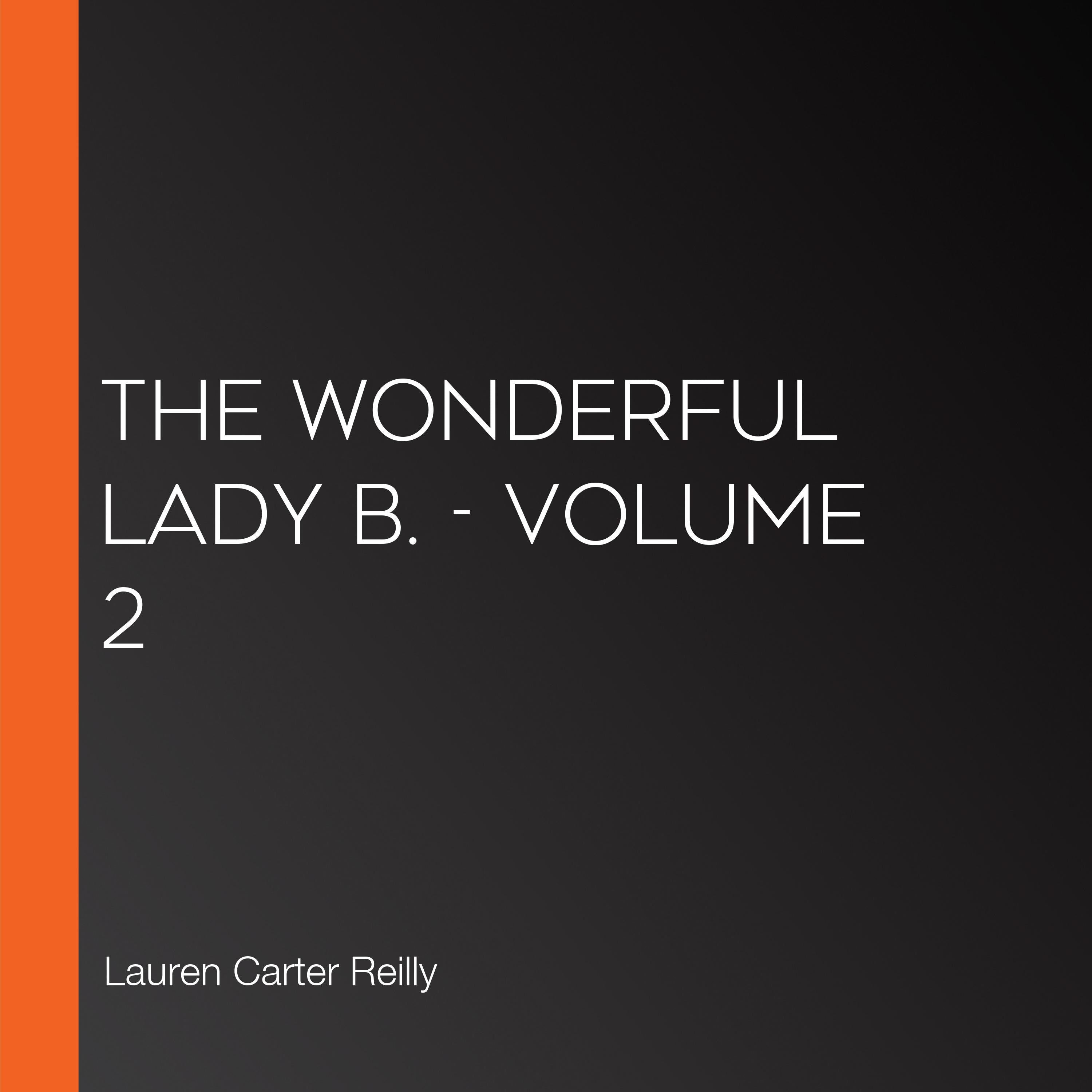 The Wonderful Lady B. - Volume 2