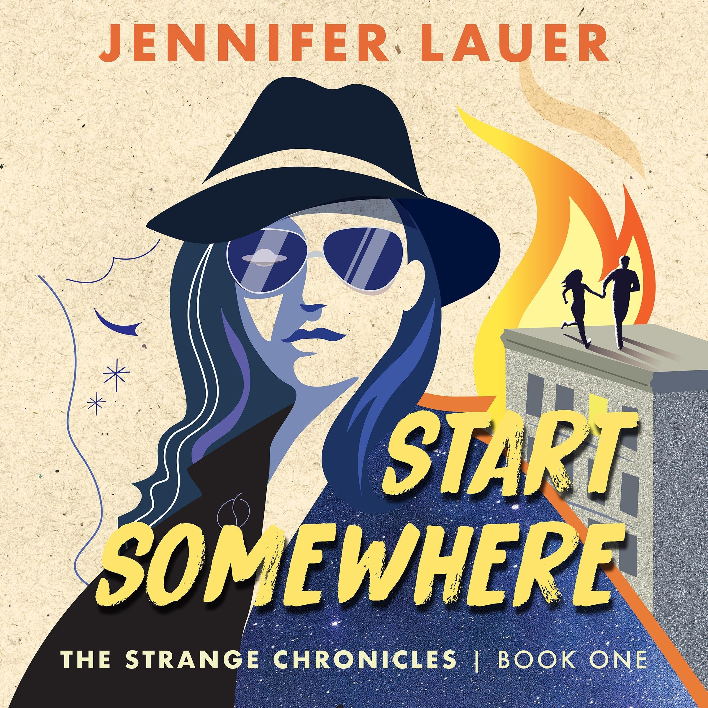 Start Somewhere (The Strange Chronicles)