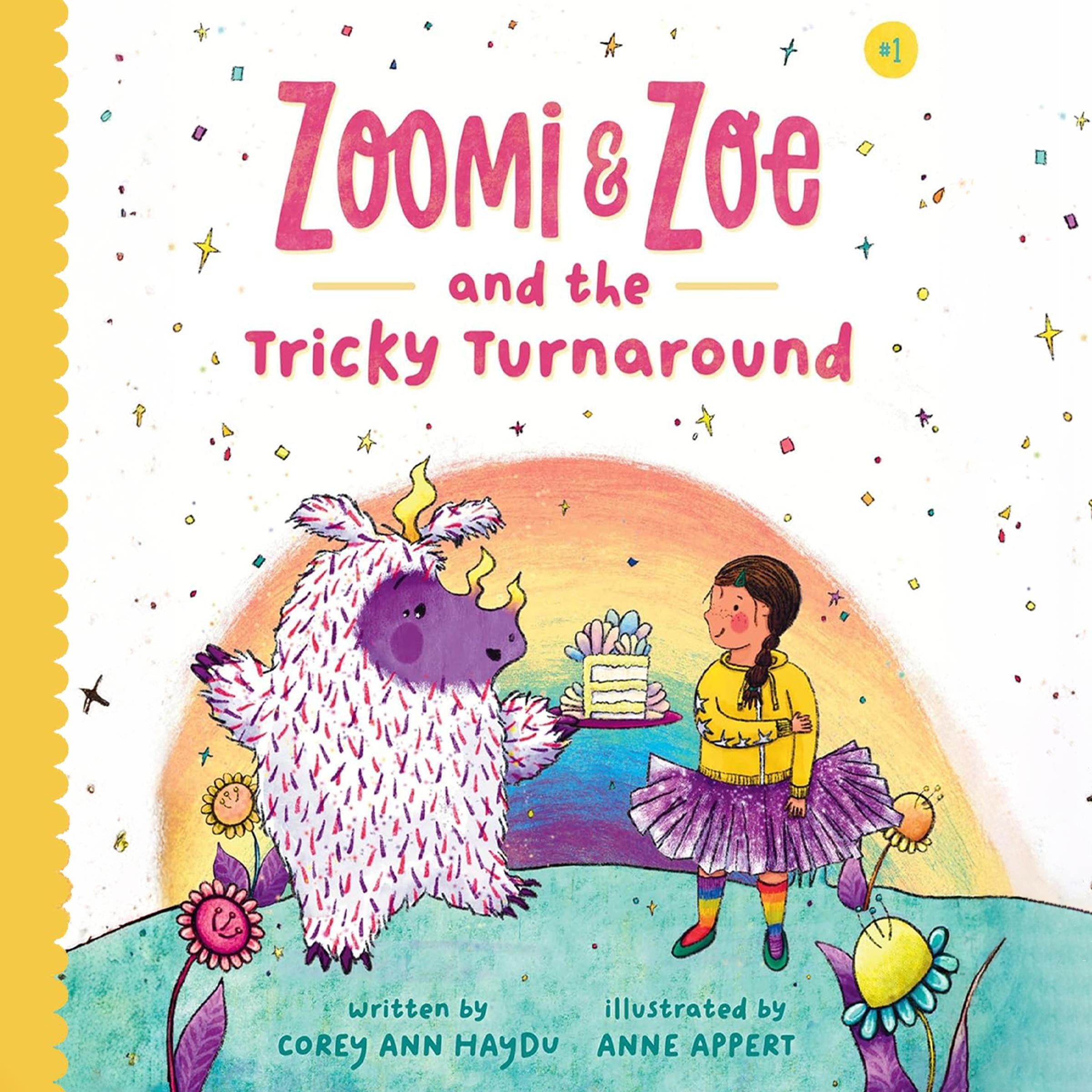 Zoomi and Zoe and the Tricky Turnaround