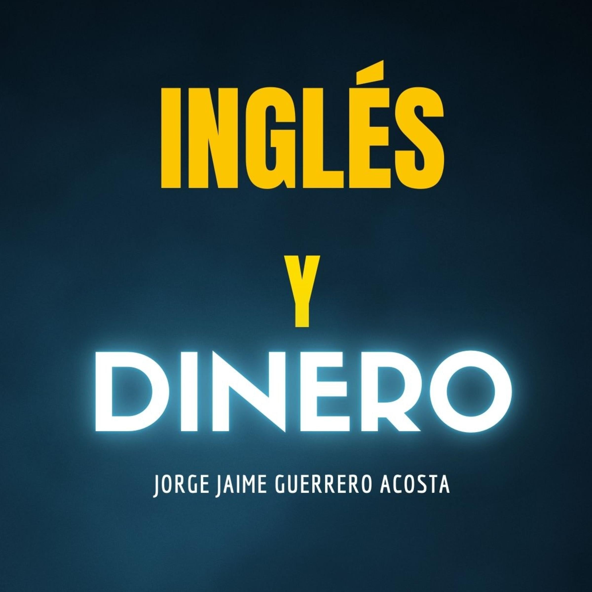 Ingles y Dinero