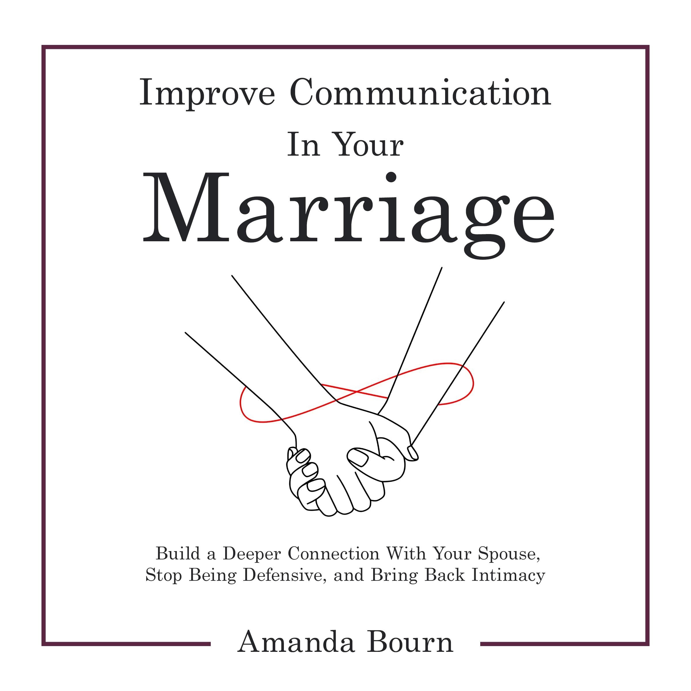 Improve Communication in Your Marriage