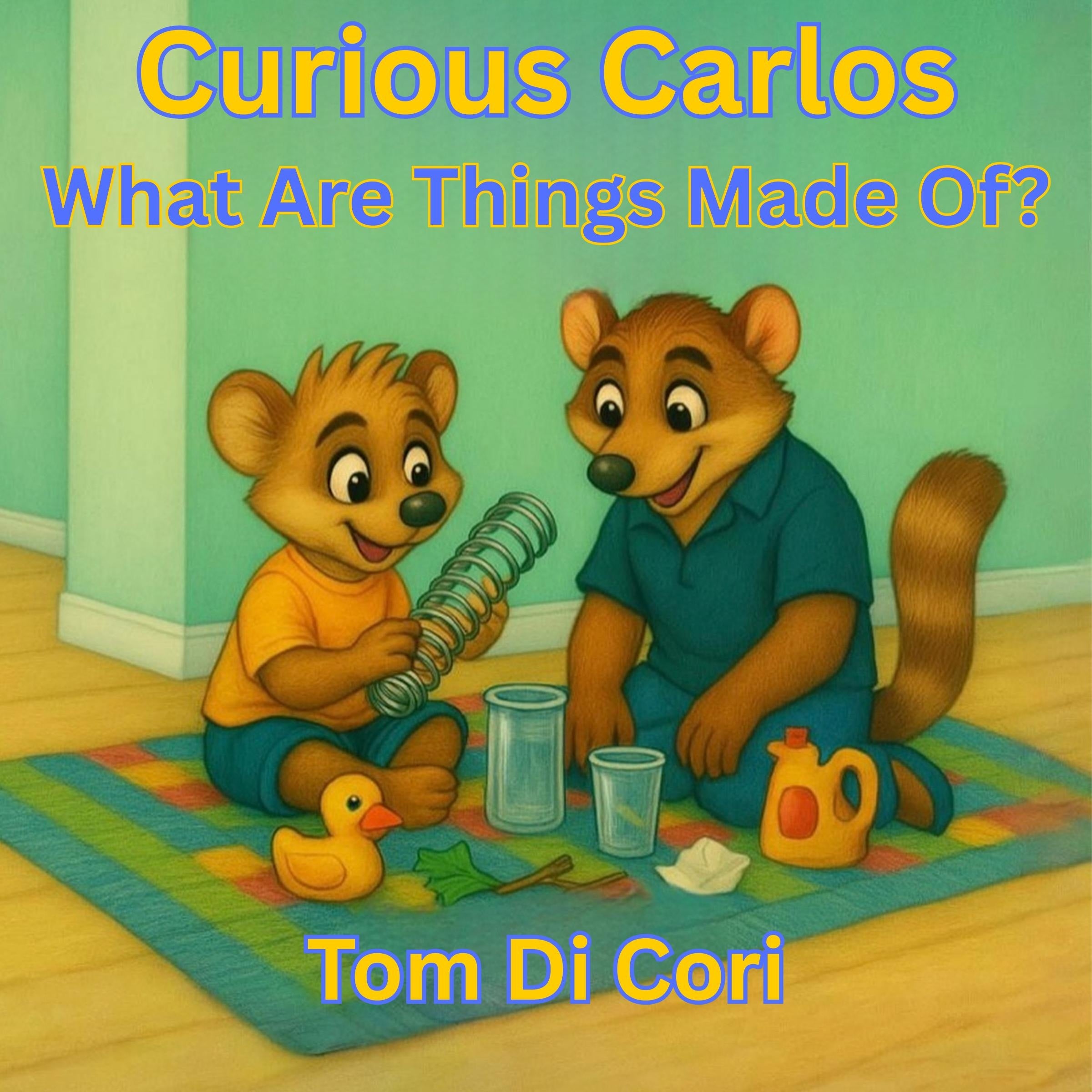 Curious Carlos: What Are Things Made Of?