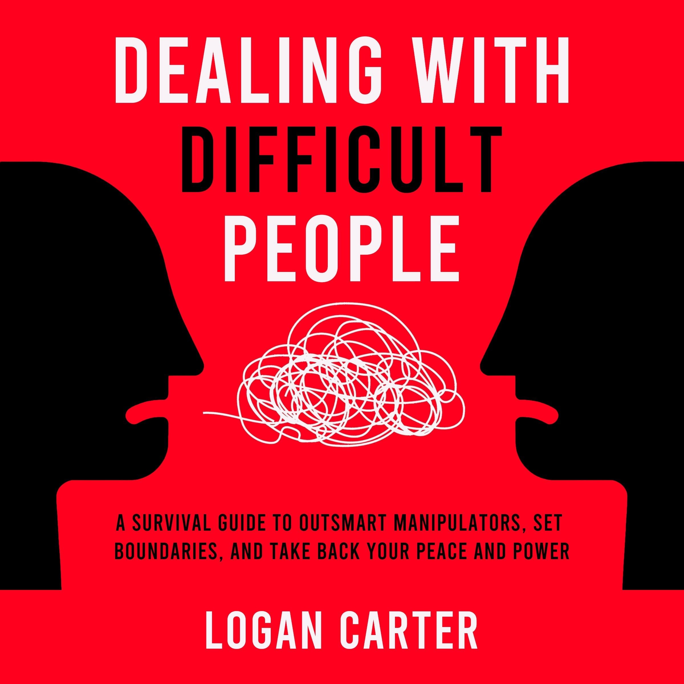 Dealing With Difficult People