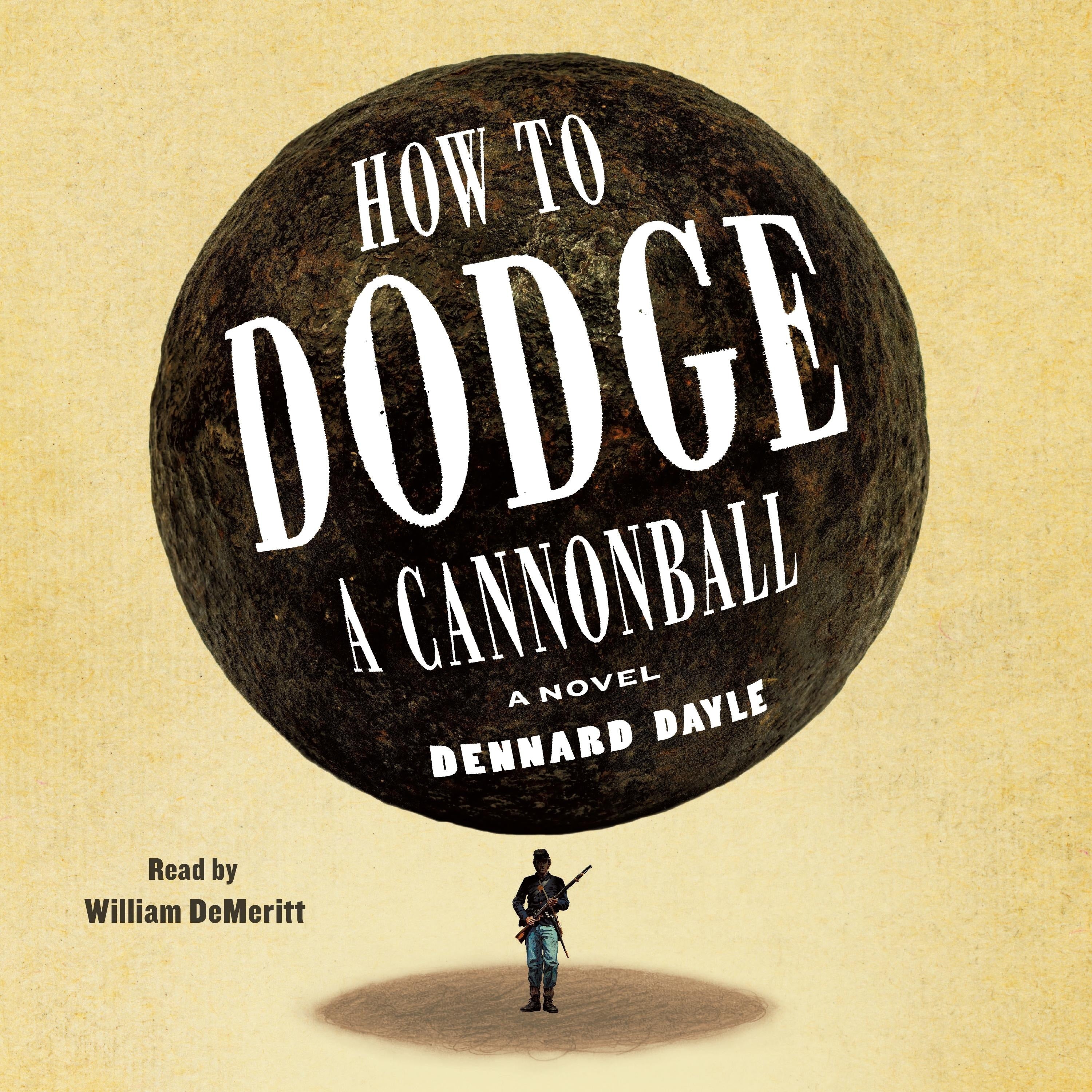 How to Dodge a Cannonball