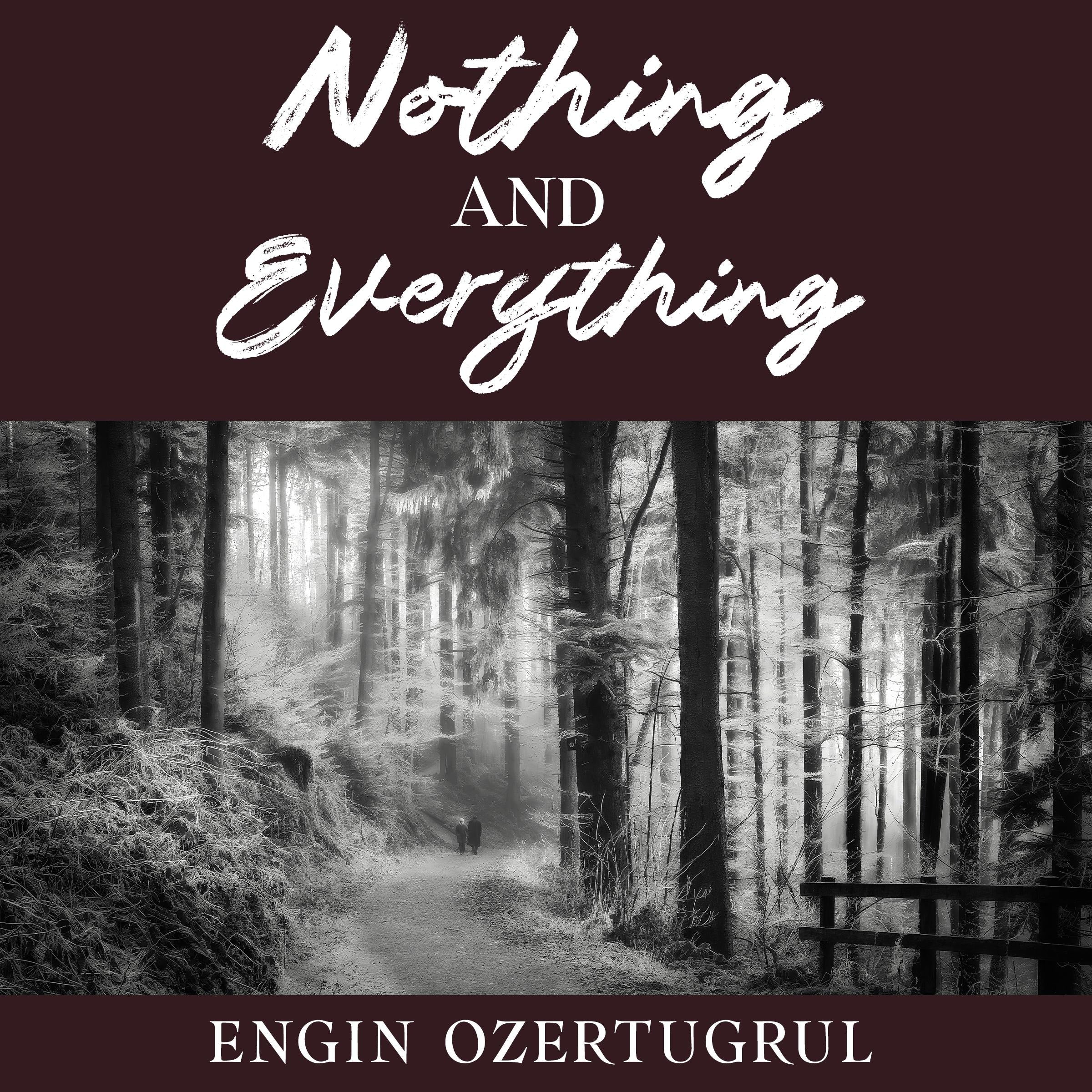 Nothing and Everything