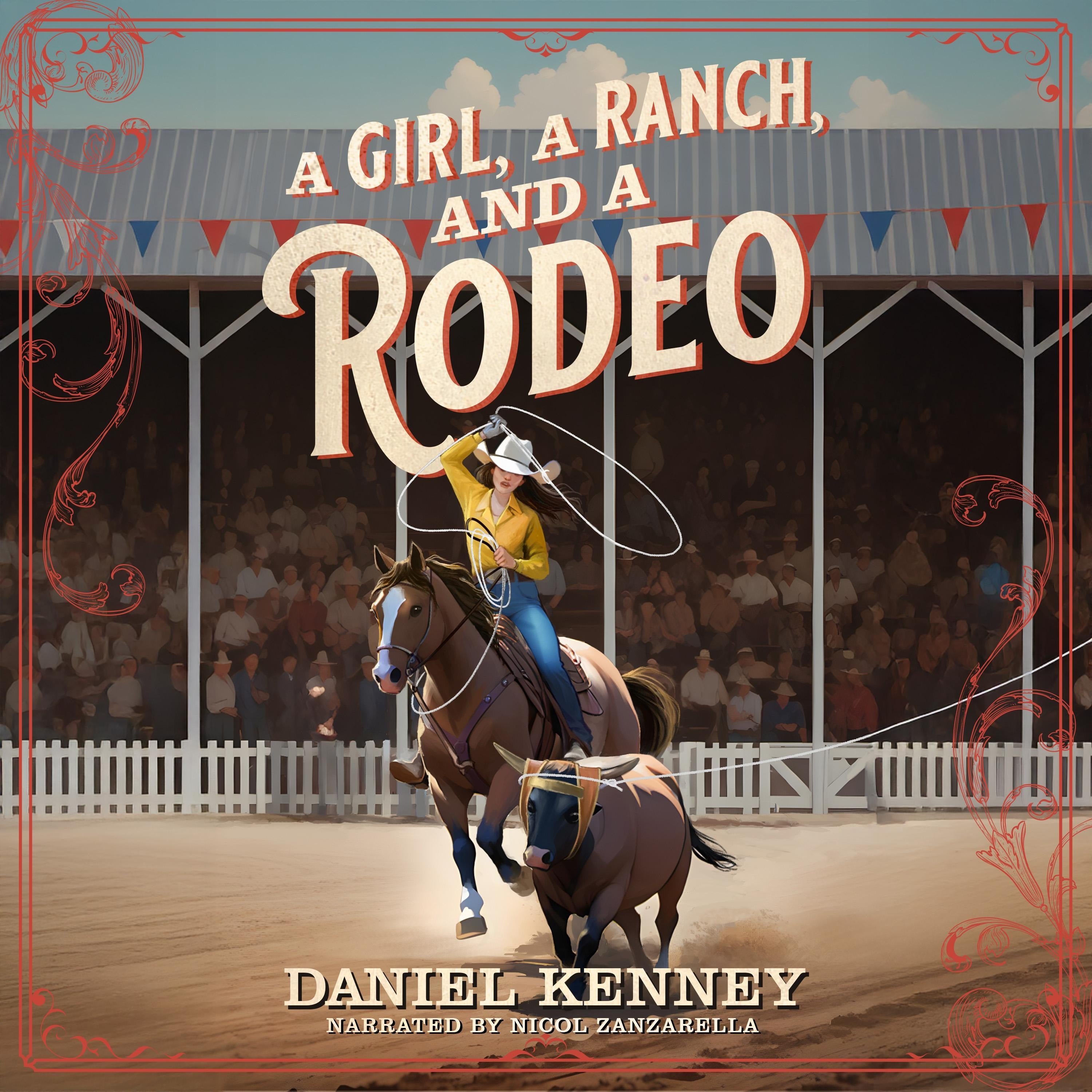 A Girl, A Ranch, and A Rodeo