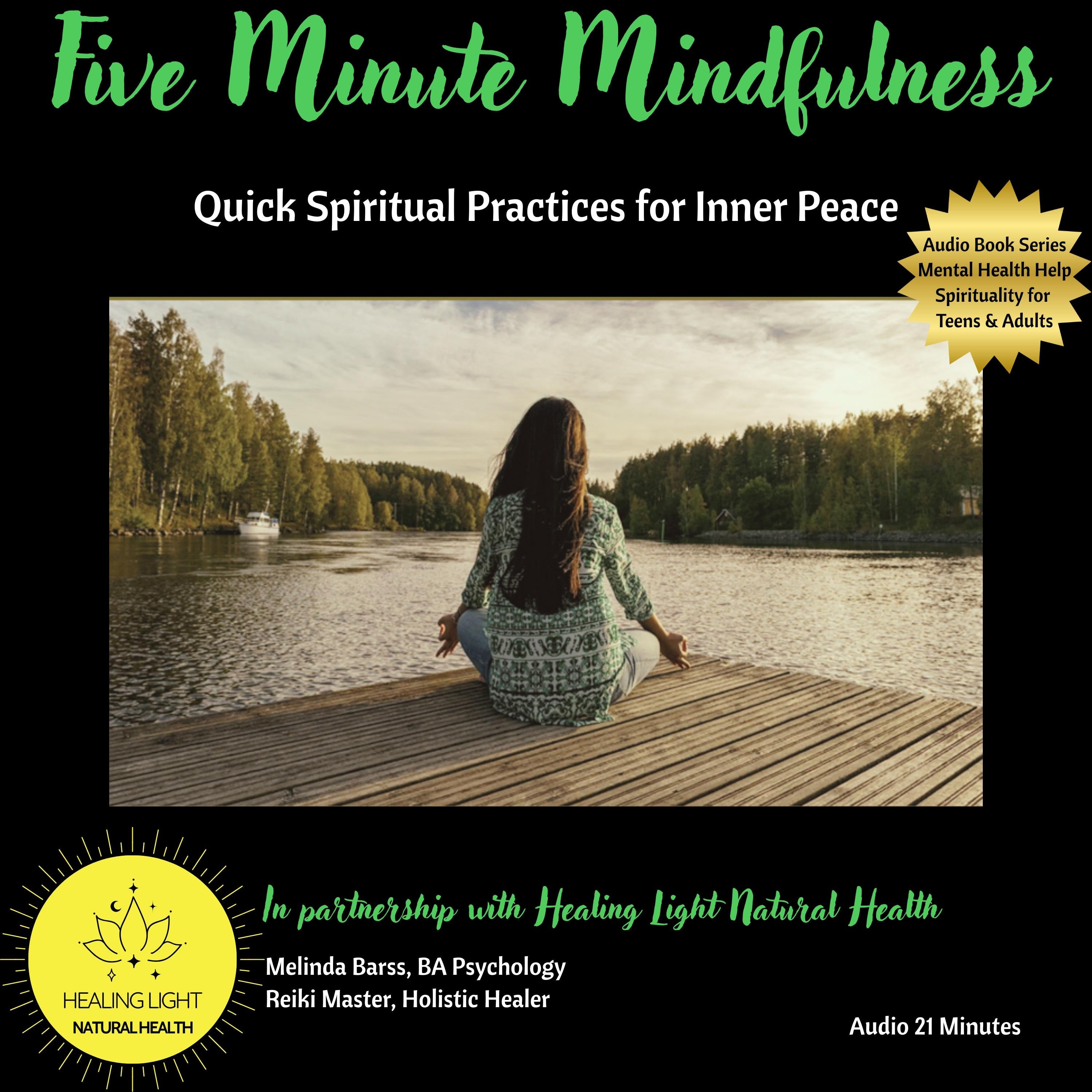 Five Minute Mindfulness Quick Spiritual Practices for Inner Peace