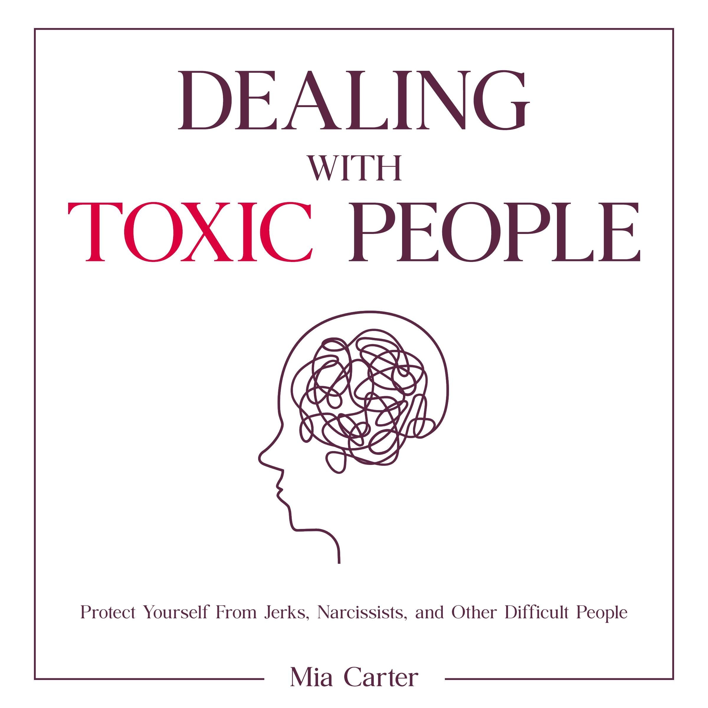 Dealing With Toxic People