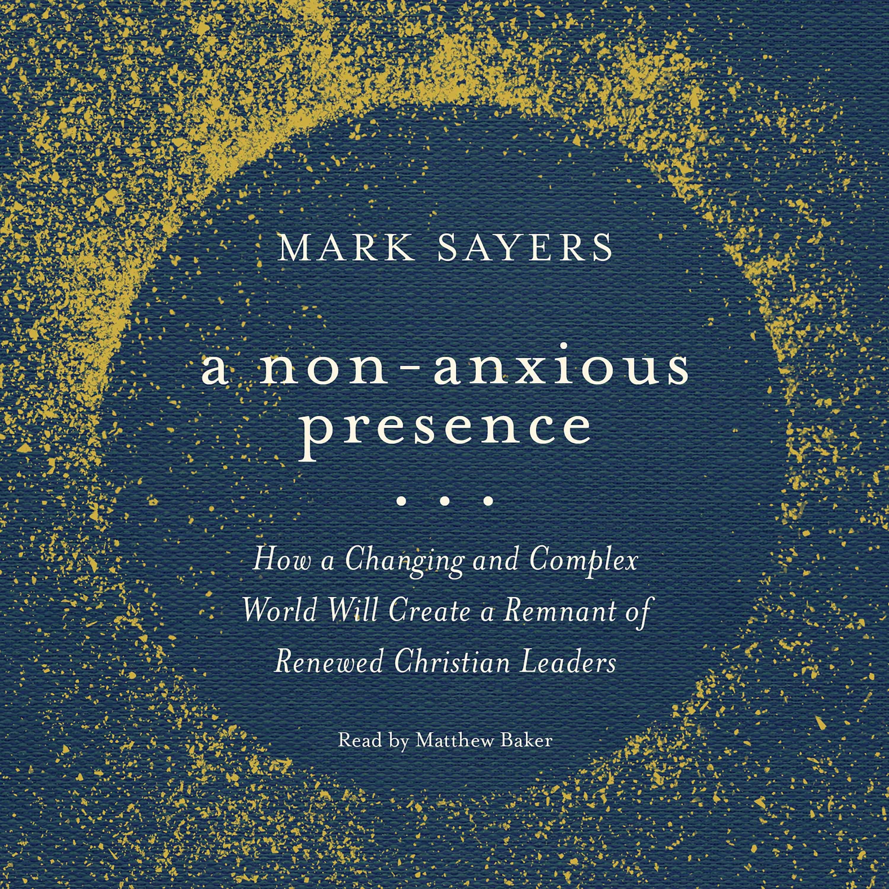 A Non-Anxious Presence