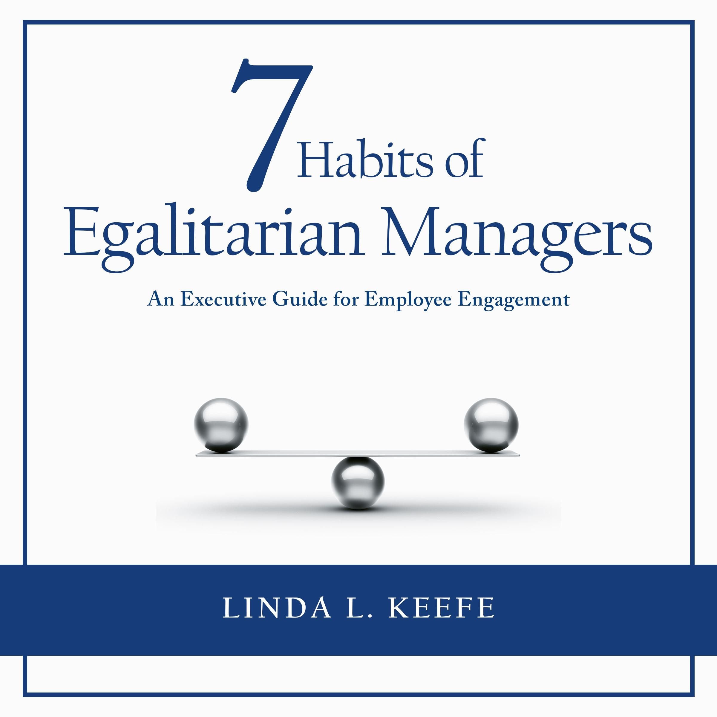 7 Habits of Egalitarian Managers