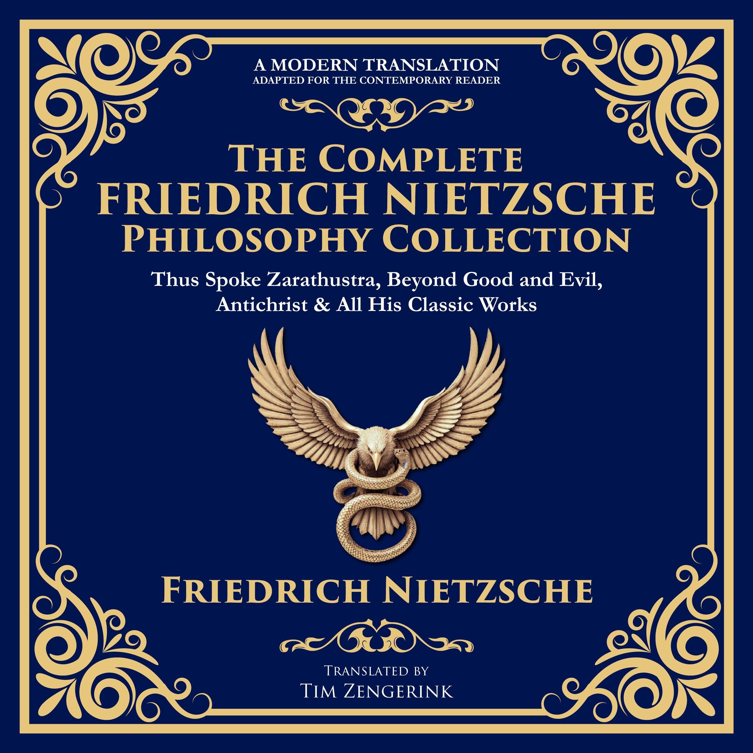 The Complete Friedrich Nietzsche Philosophy Collection