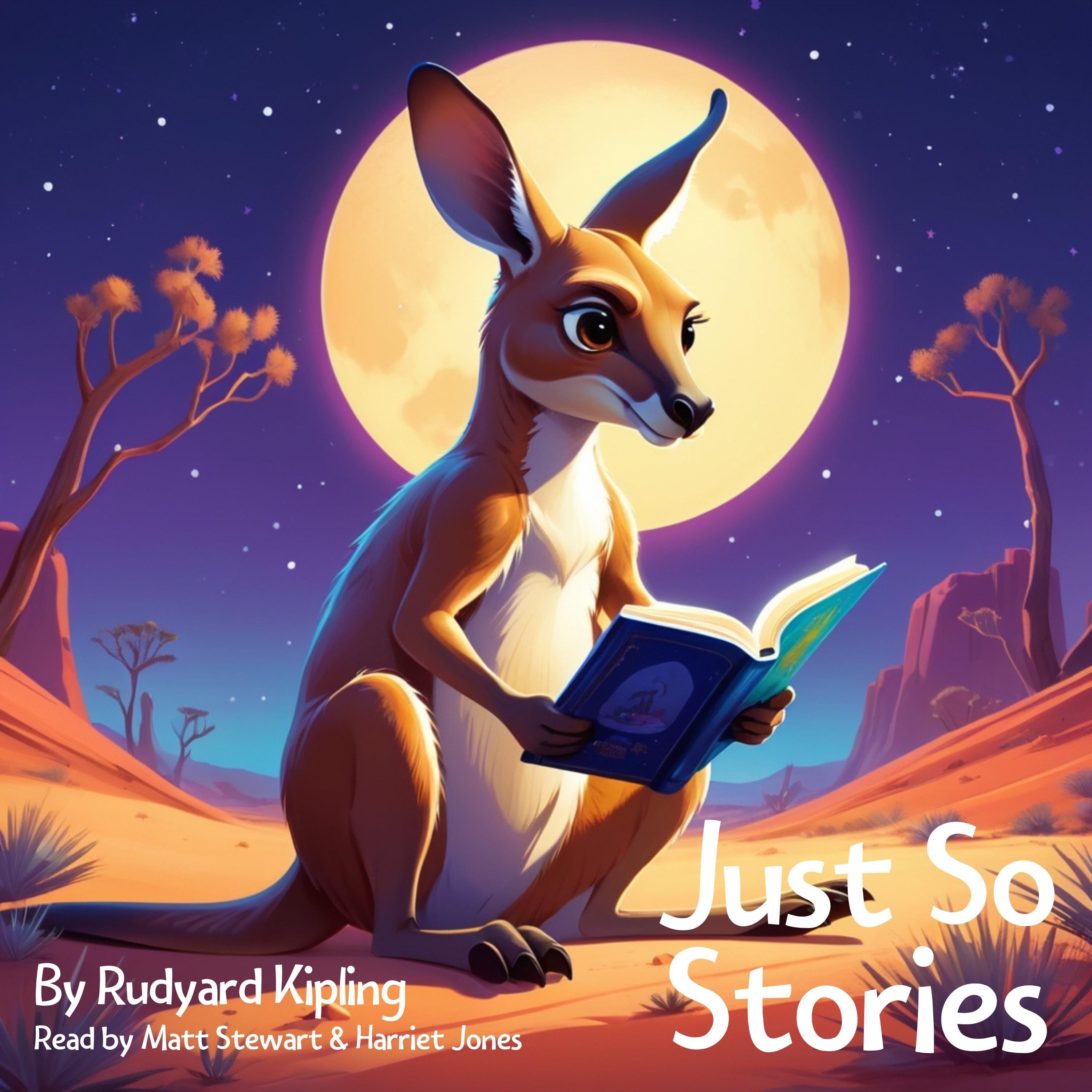 Just So Stories by Rudyard Kipling