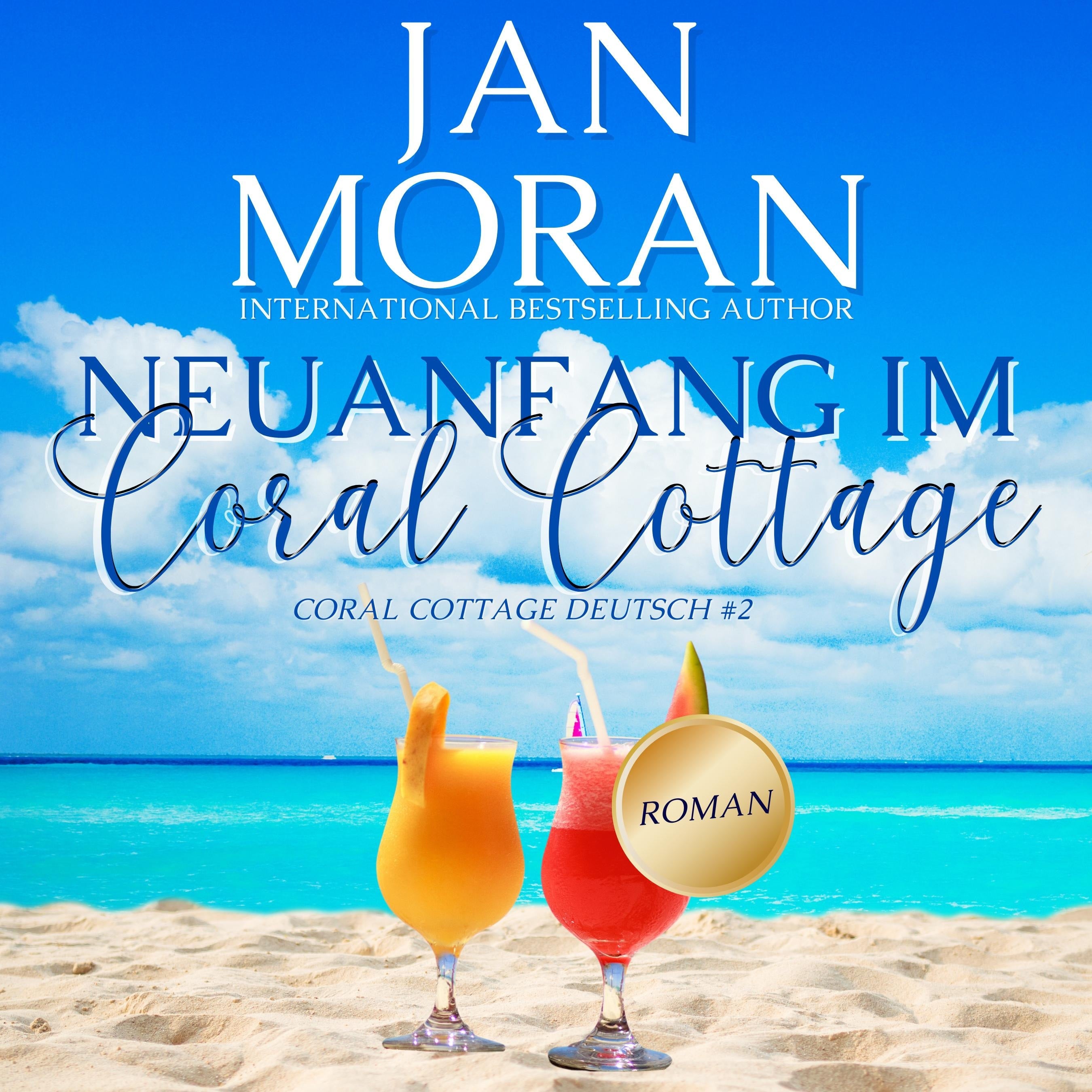 Neuanfang im Coral Cottage