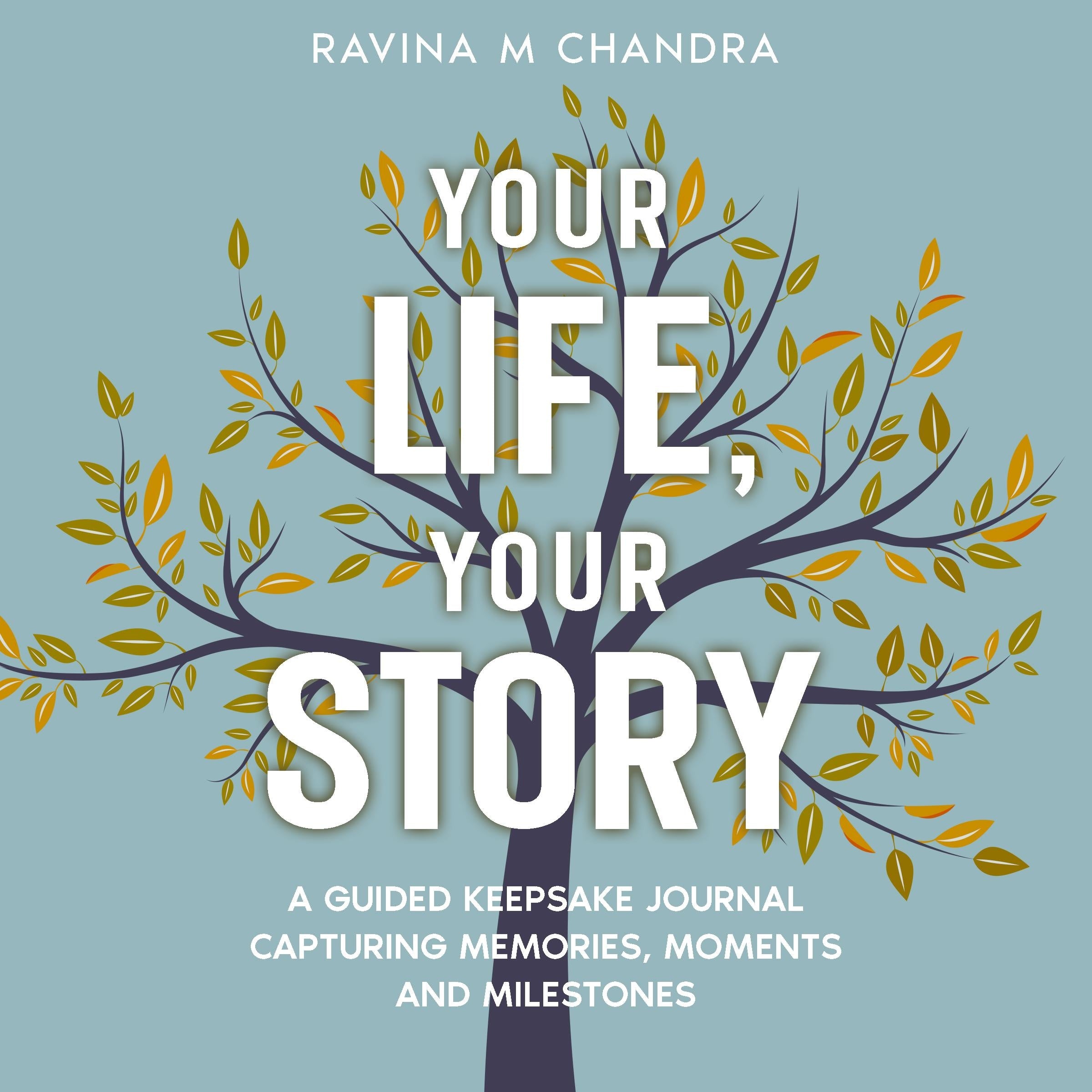 Your Life, Your Story