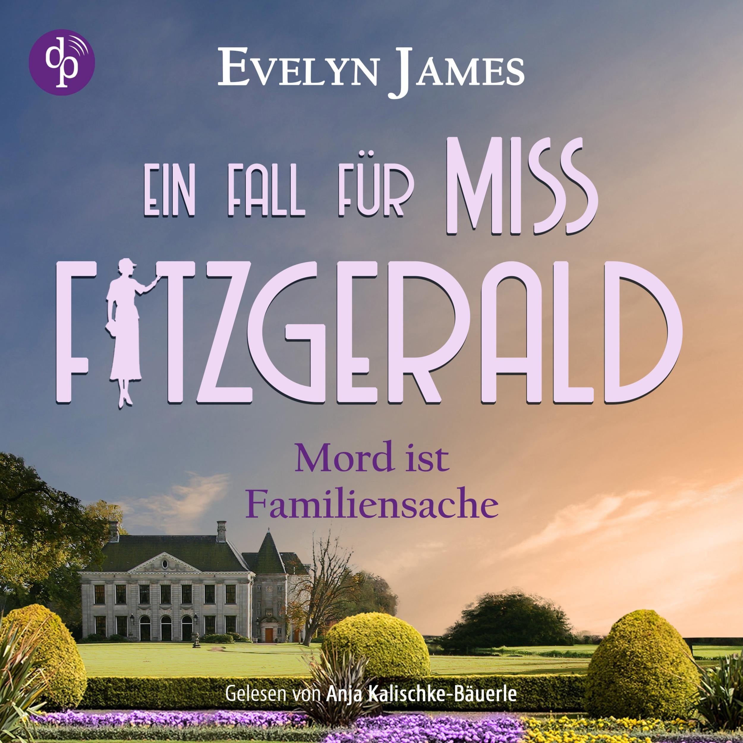Mord ist Familiensache | Ein historisches Cosy Crime Hörbuch mit typisch britischem Humor - Ein Fall für Miss Fitzgerald-Reihe, Band 3 (Ungekürzt)