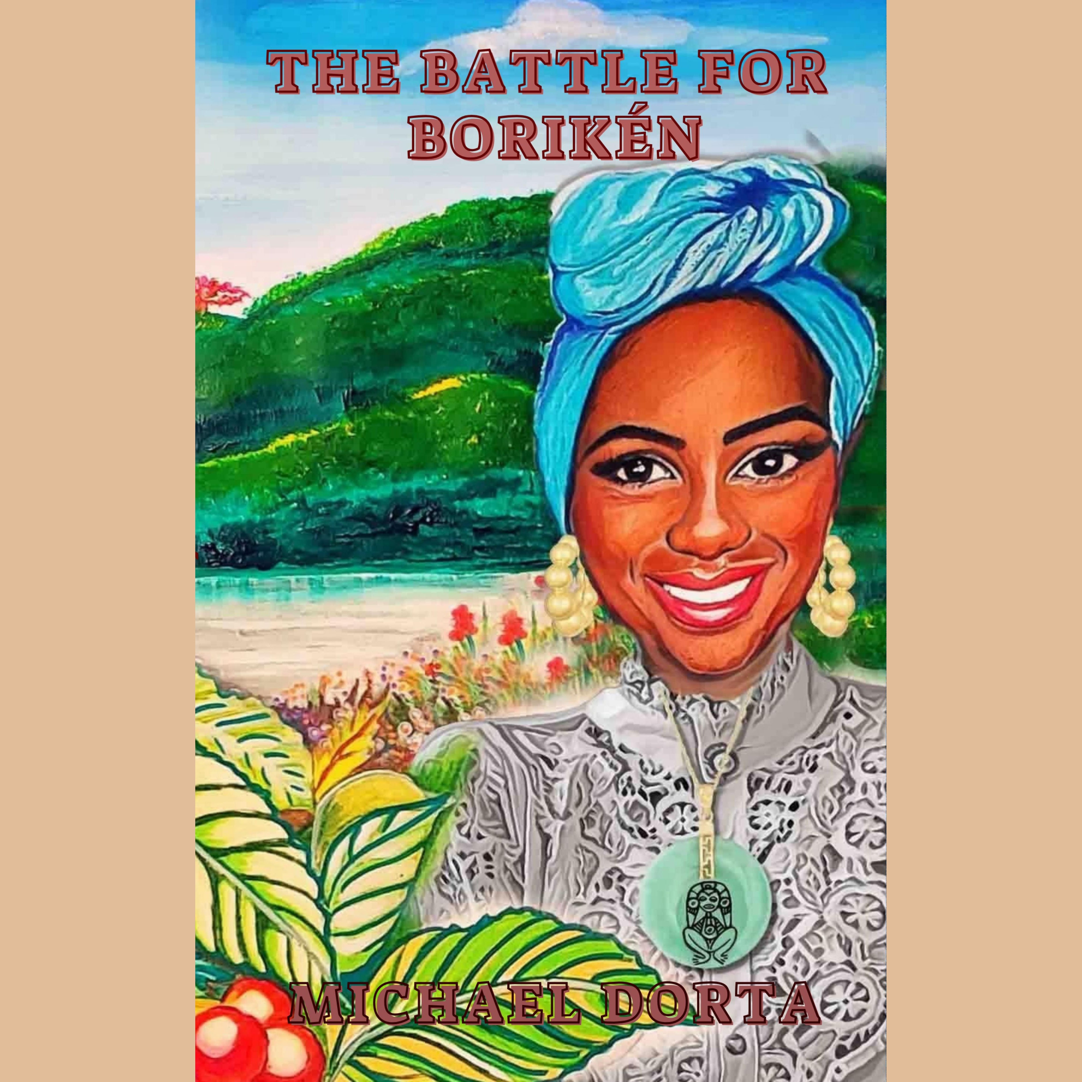 The Battle for Borikén