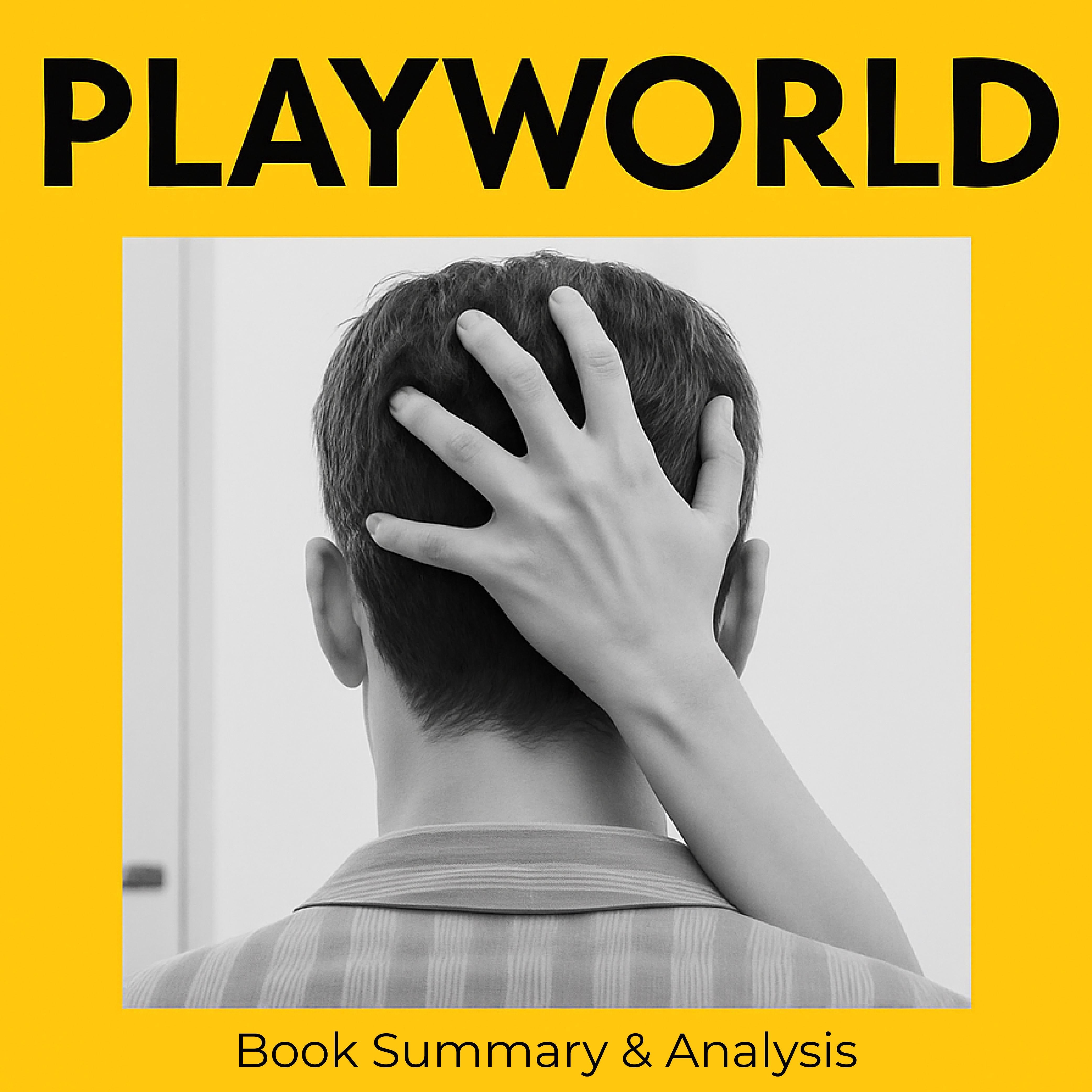 Playworld: Book Summary & Analysis