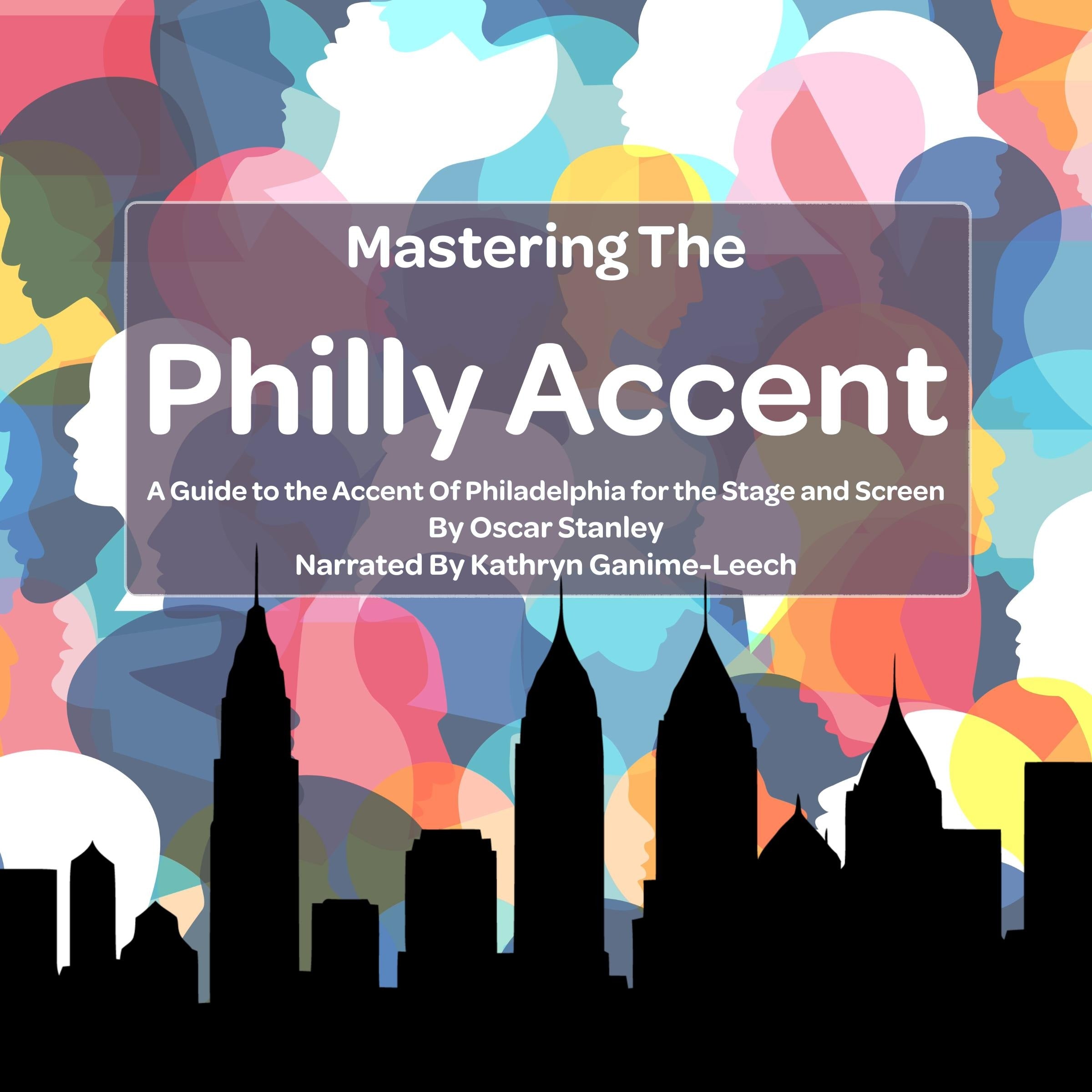 Mastering the Philly Accent