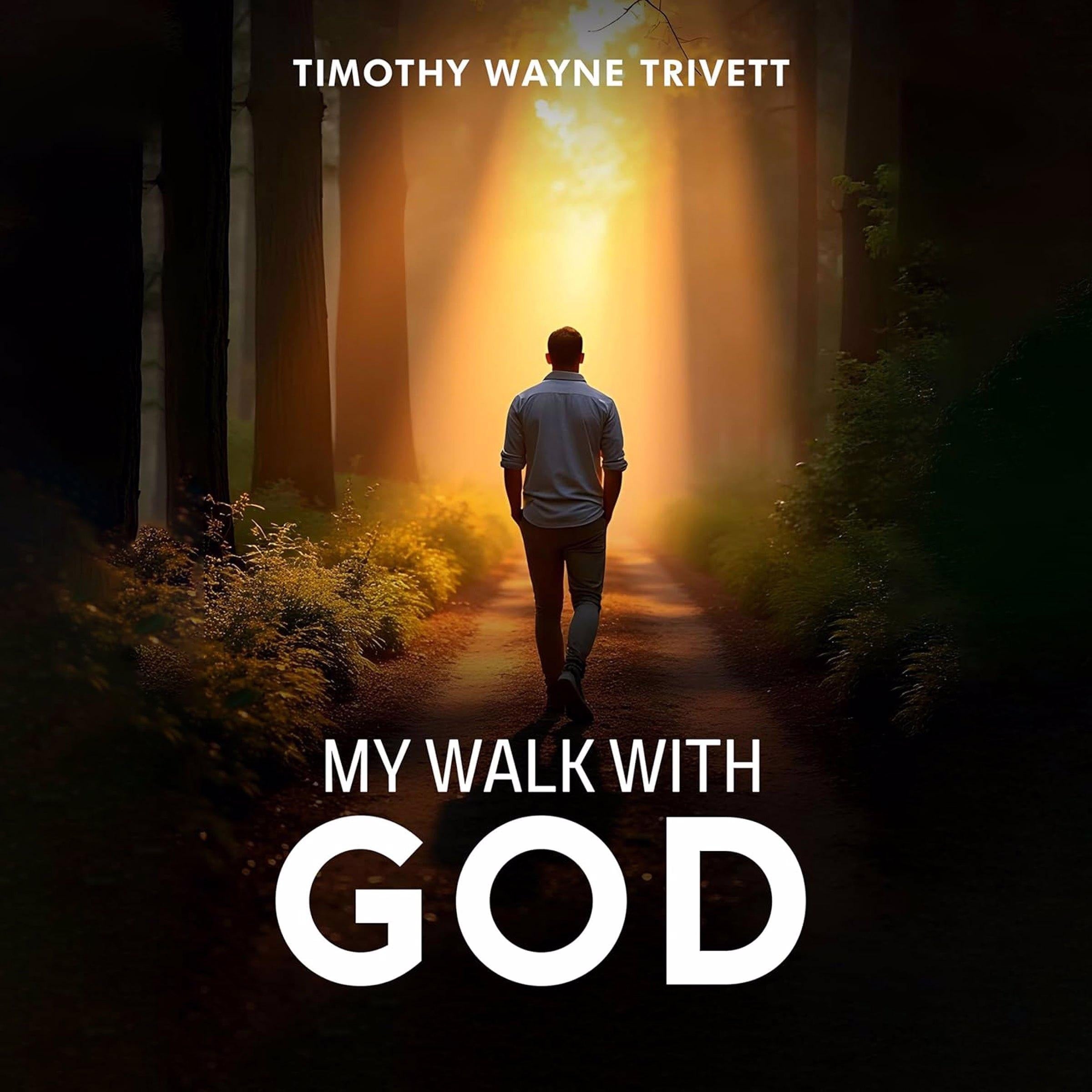 My Walk With God