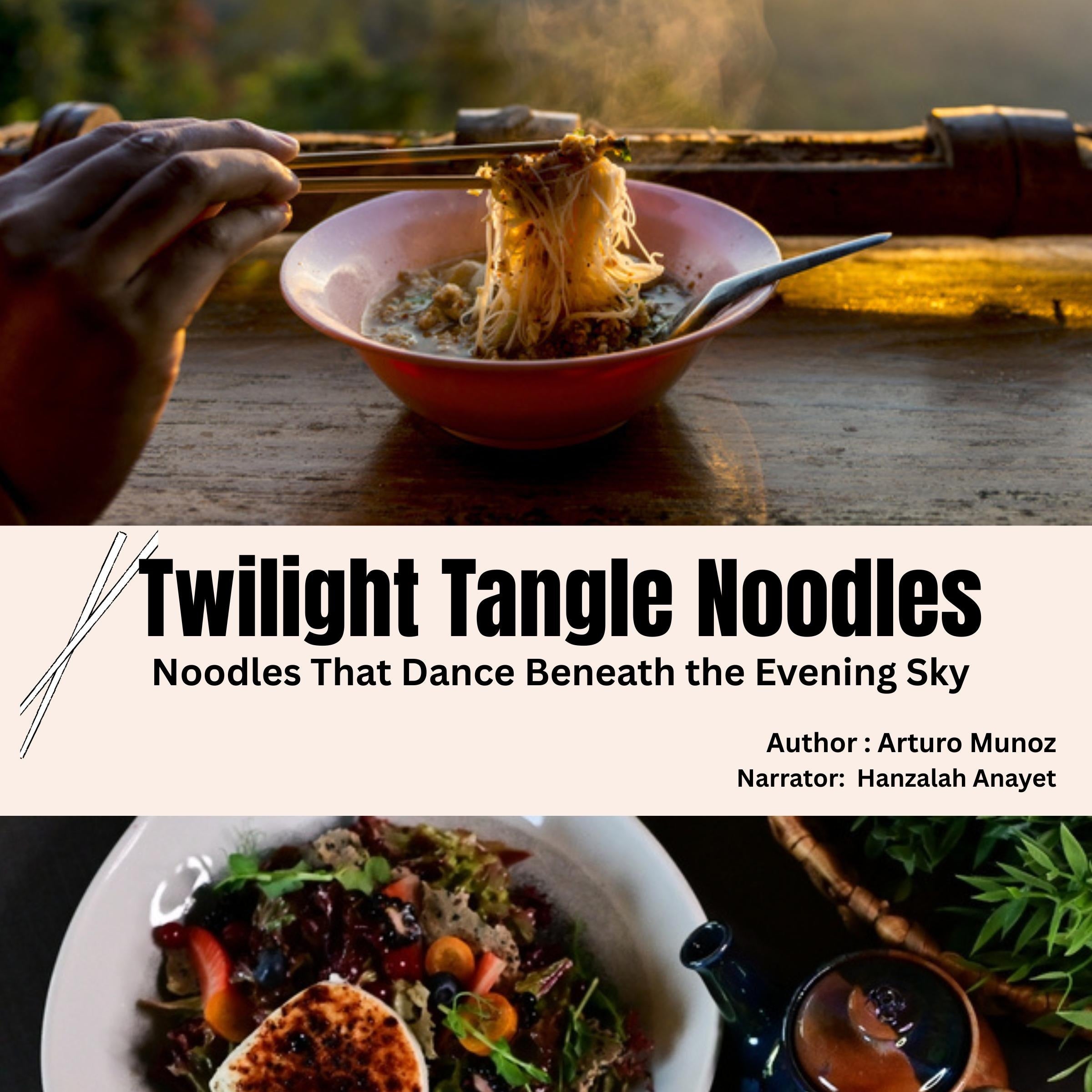 Twilight Tangle Noodles