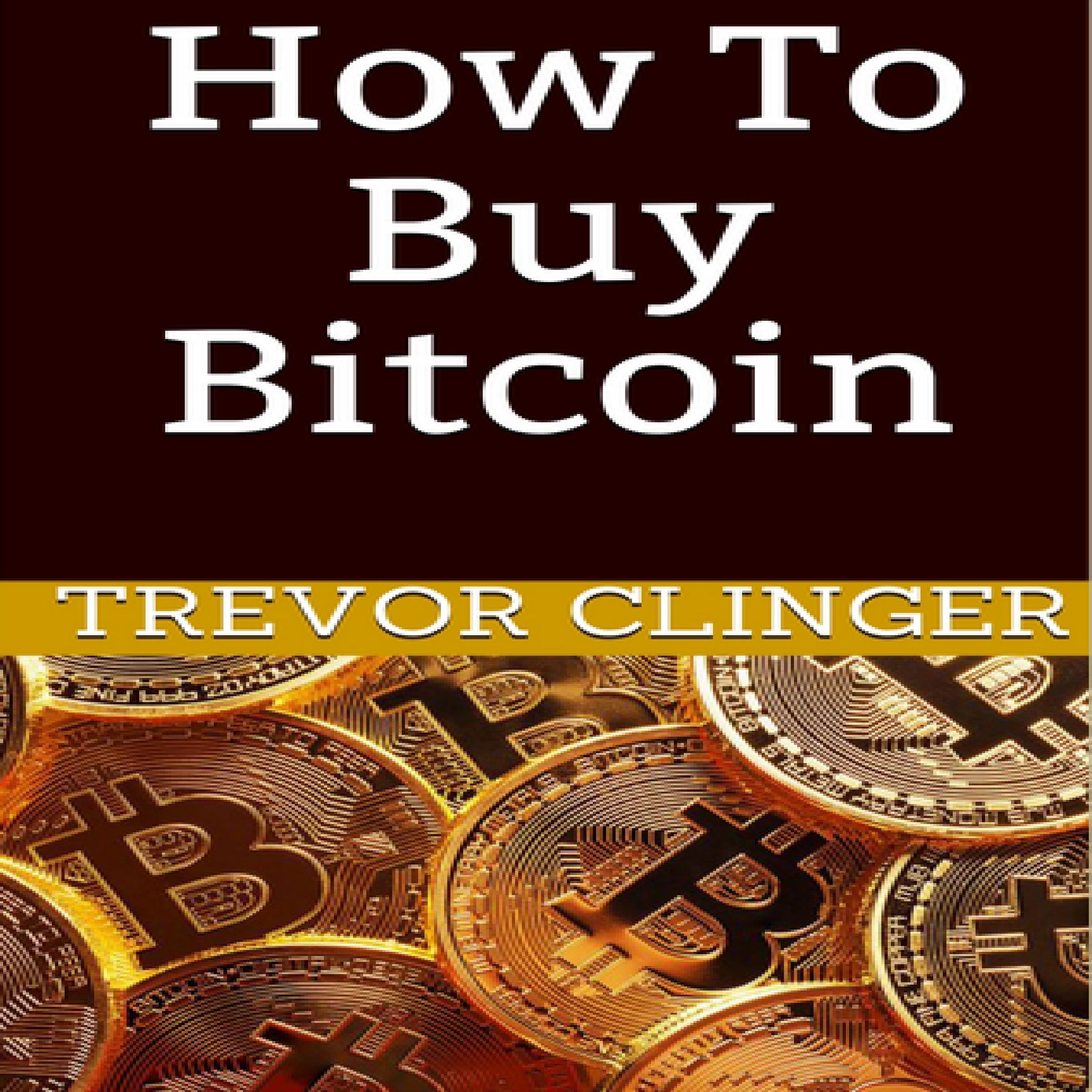 How To Buy Bitcoin