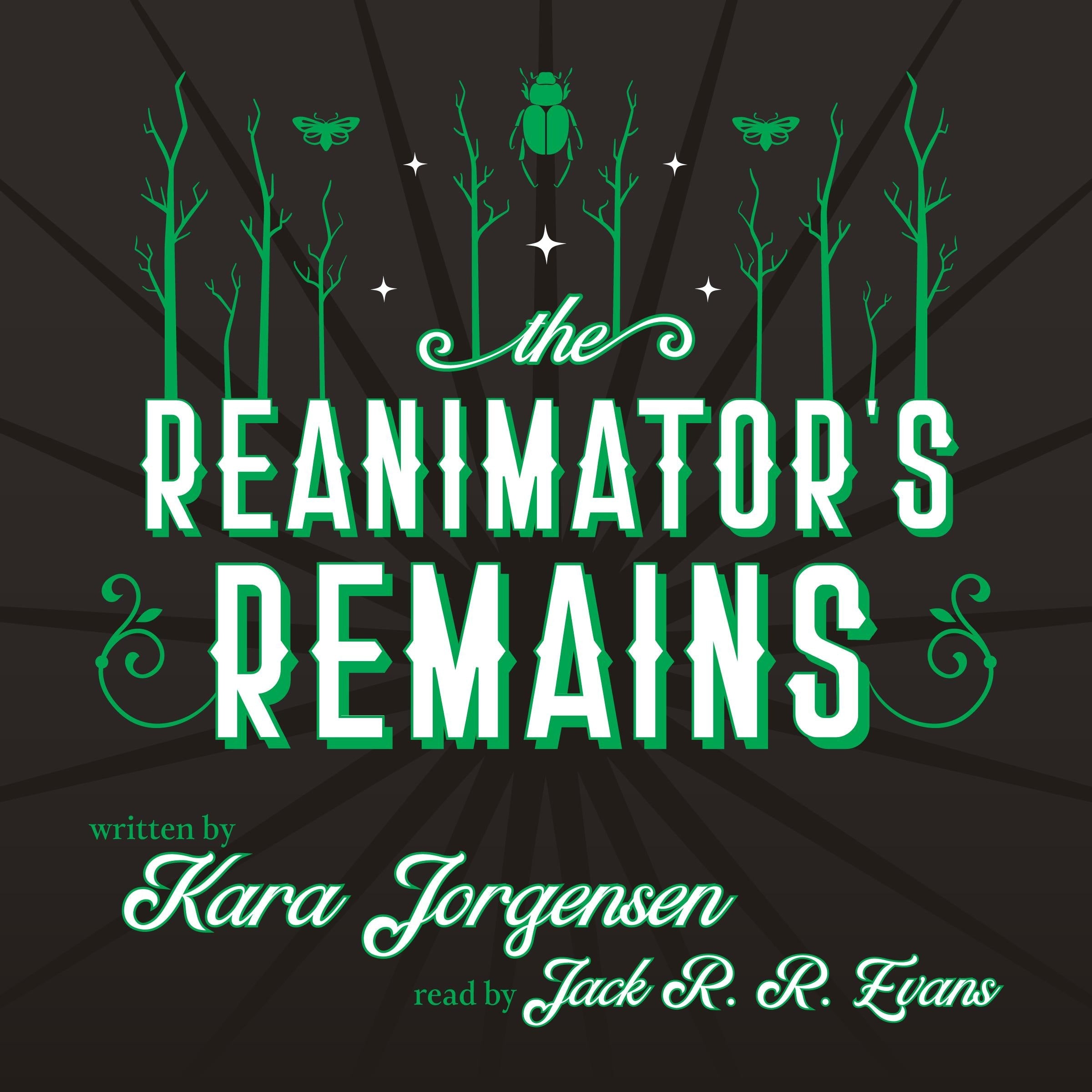 The Reanimator's Remains