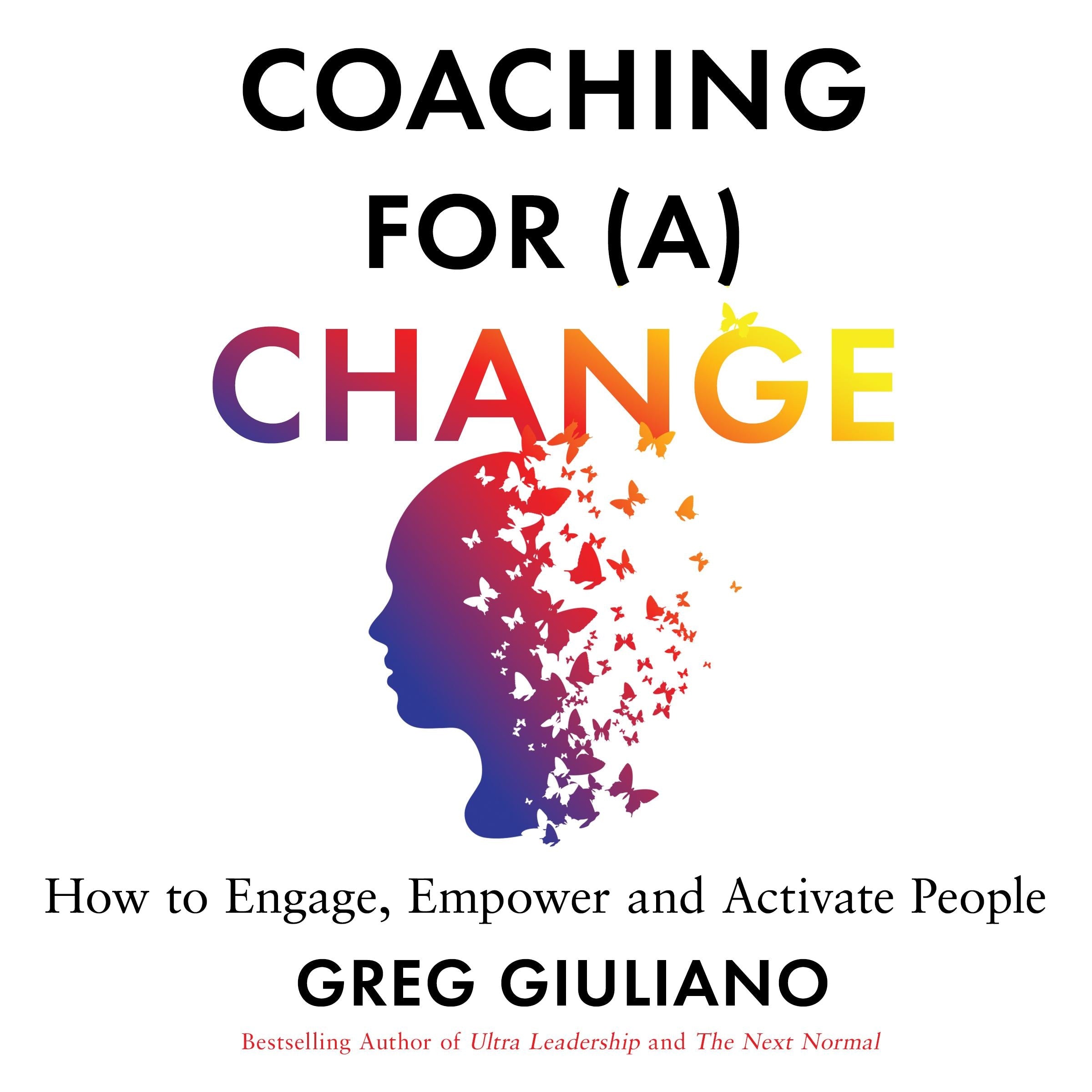 Coaching for (a) Change