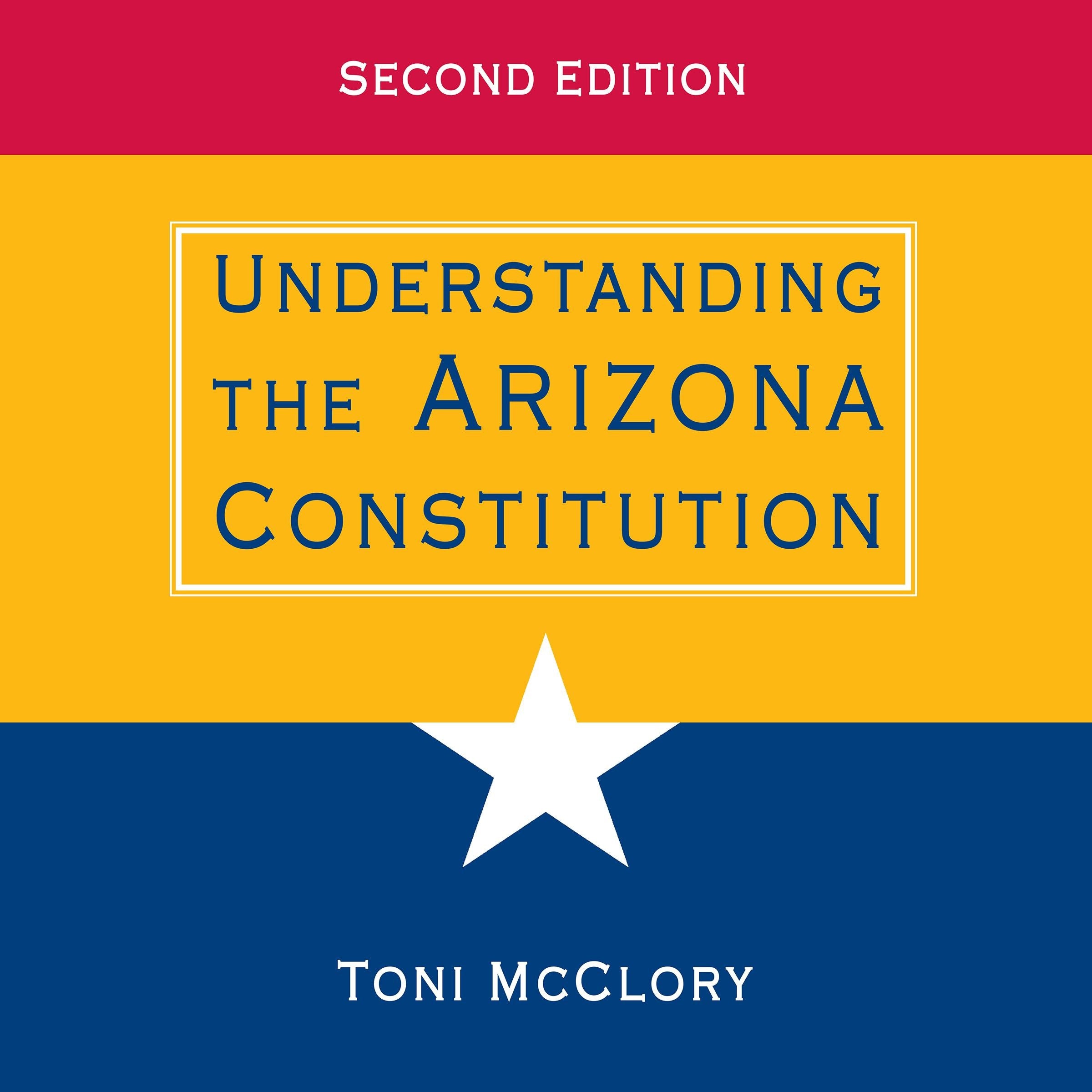 Understanding the Arizona Constitution