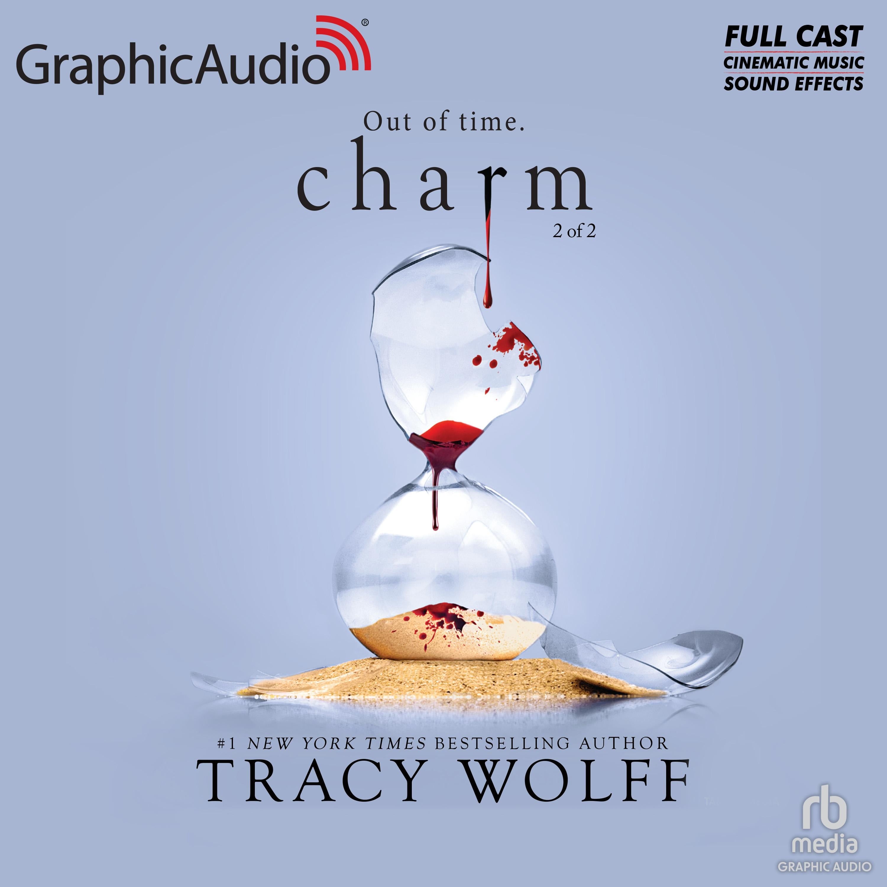 Charm (2 of 2) [Dramatized Adaptation]