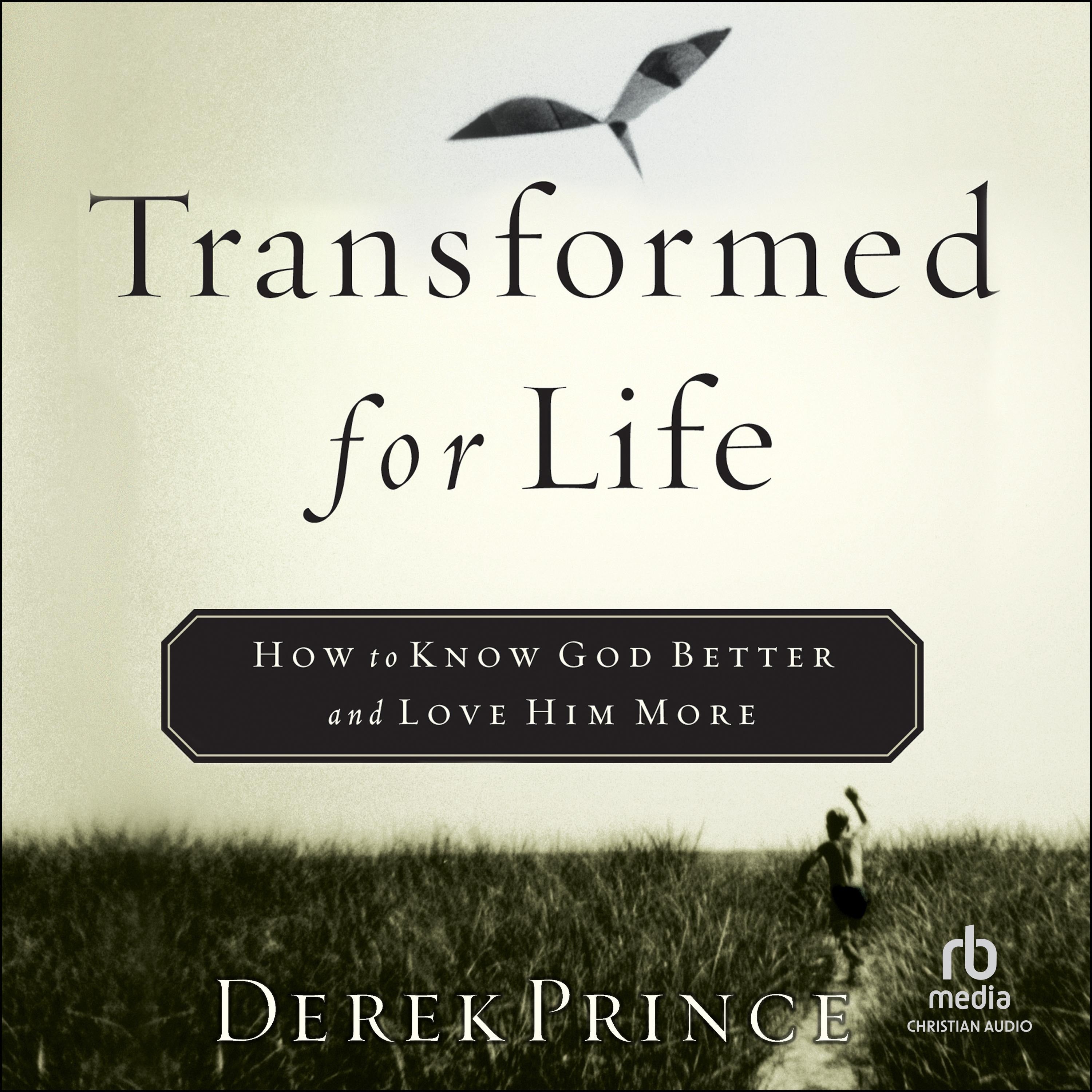 Transformed for Life