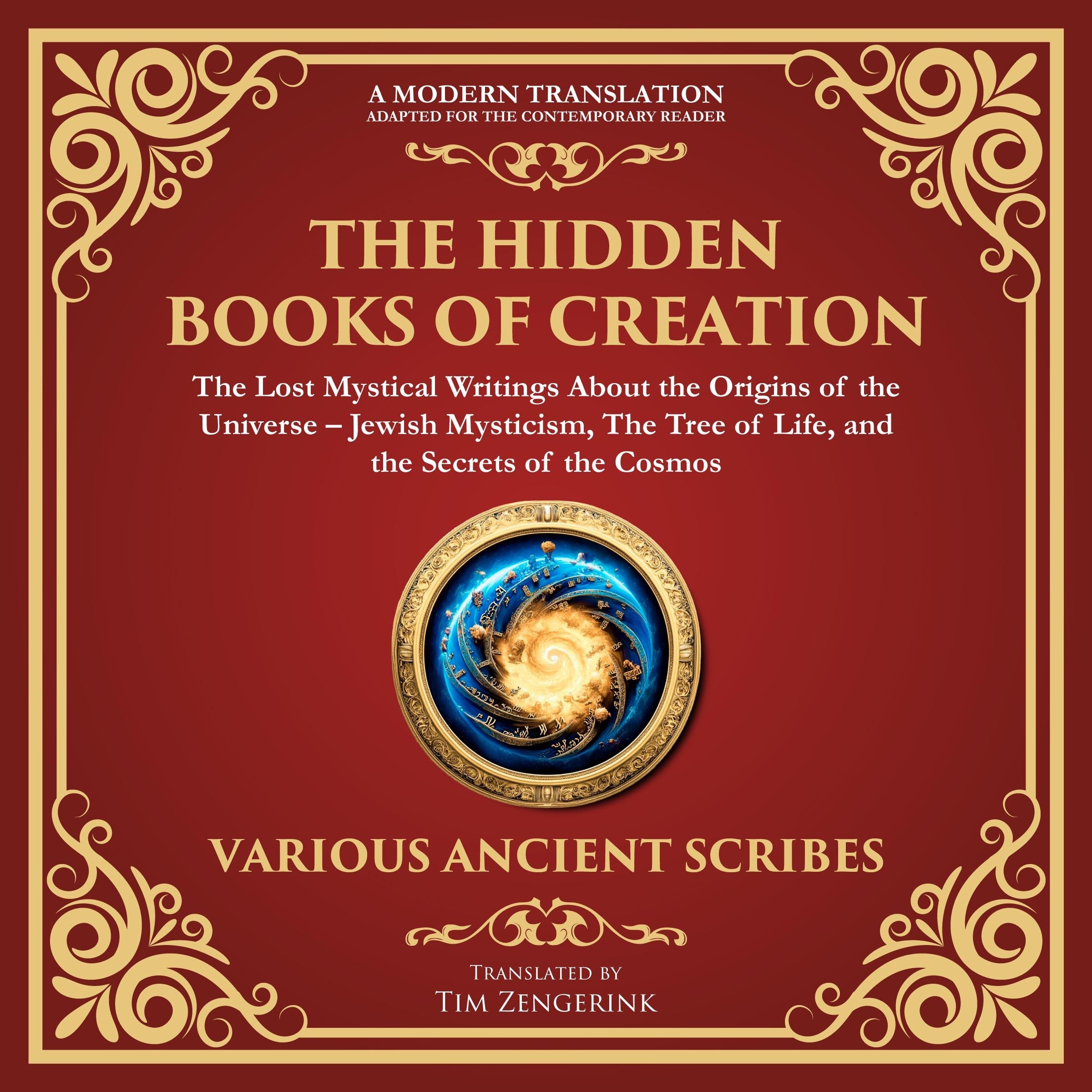 The Hidden Books of Creation – The Lost Mystical Writings About the Origins of the Universe