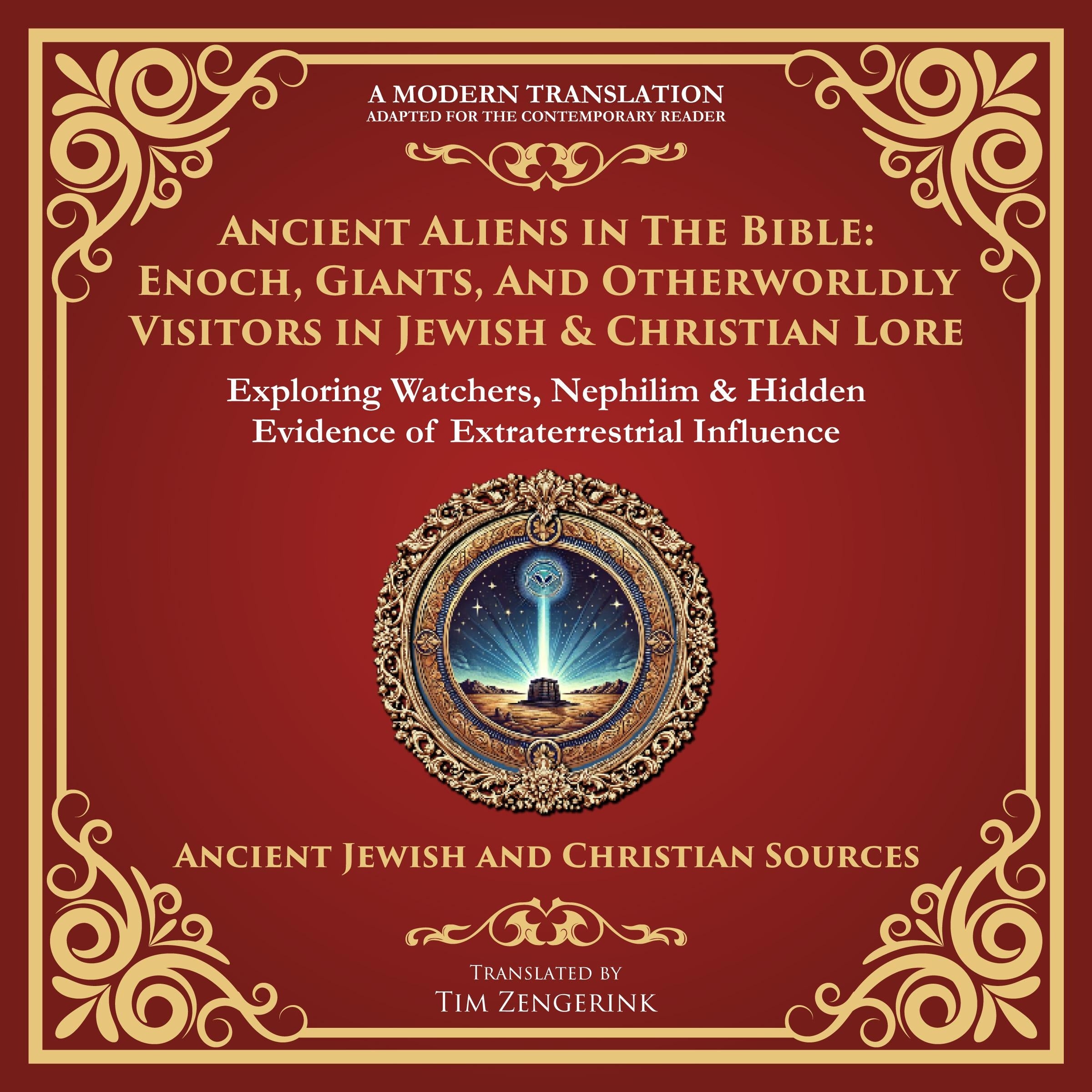 Ancient Aliens in the Bible: Enoch, Giants, and Otherworldly Visitors in Jewish & Christian Lore