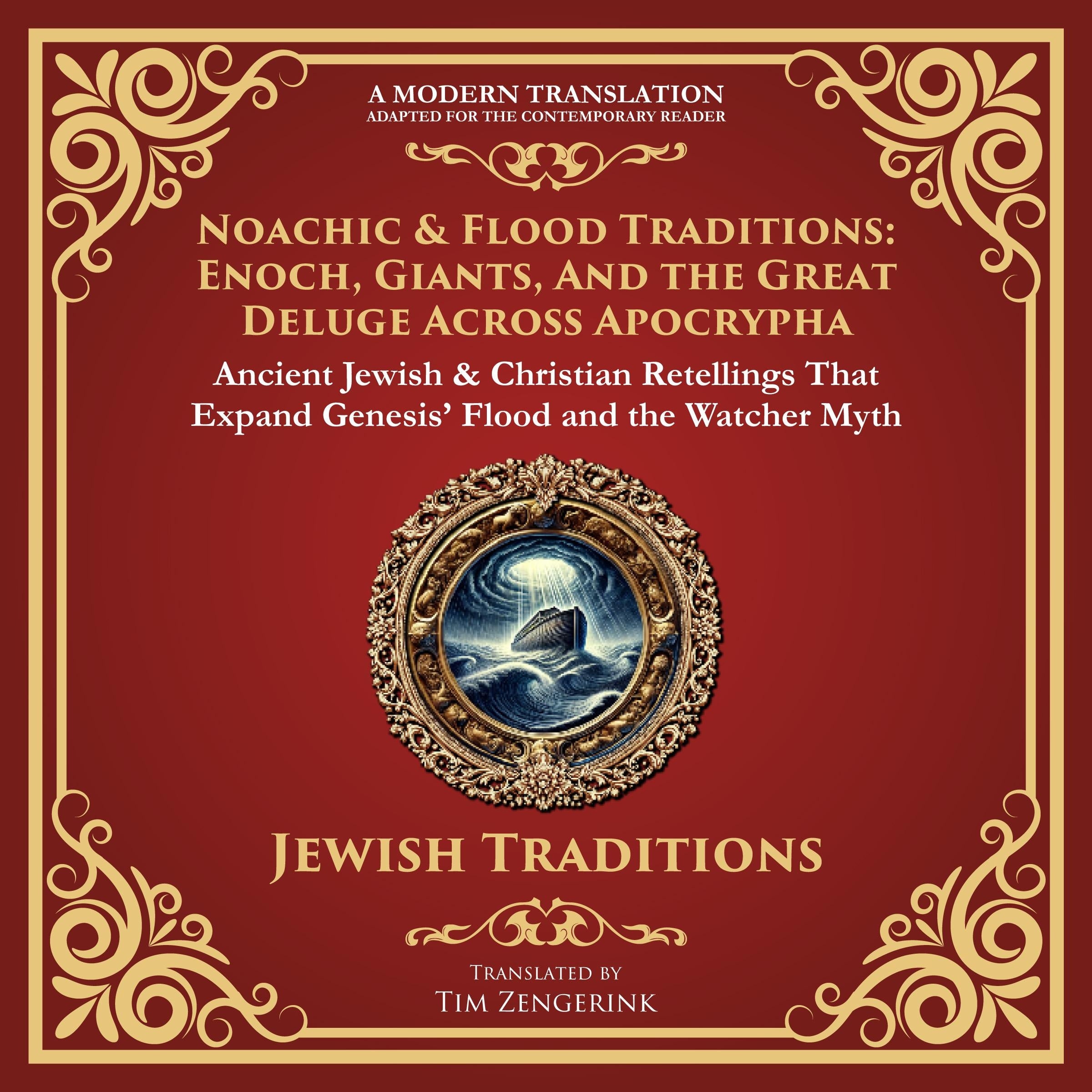 Noachic & Flood Traditions: Enoch, Giants, and the Great Deluge Across Apocrypha