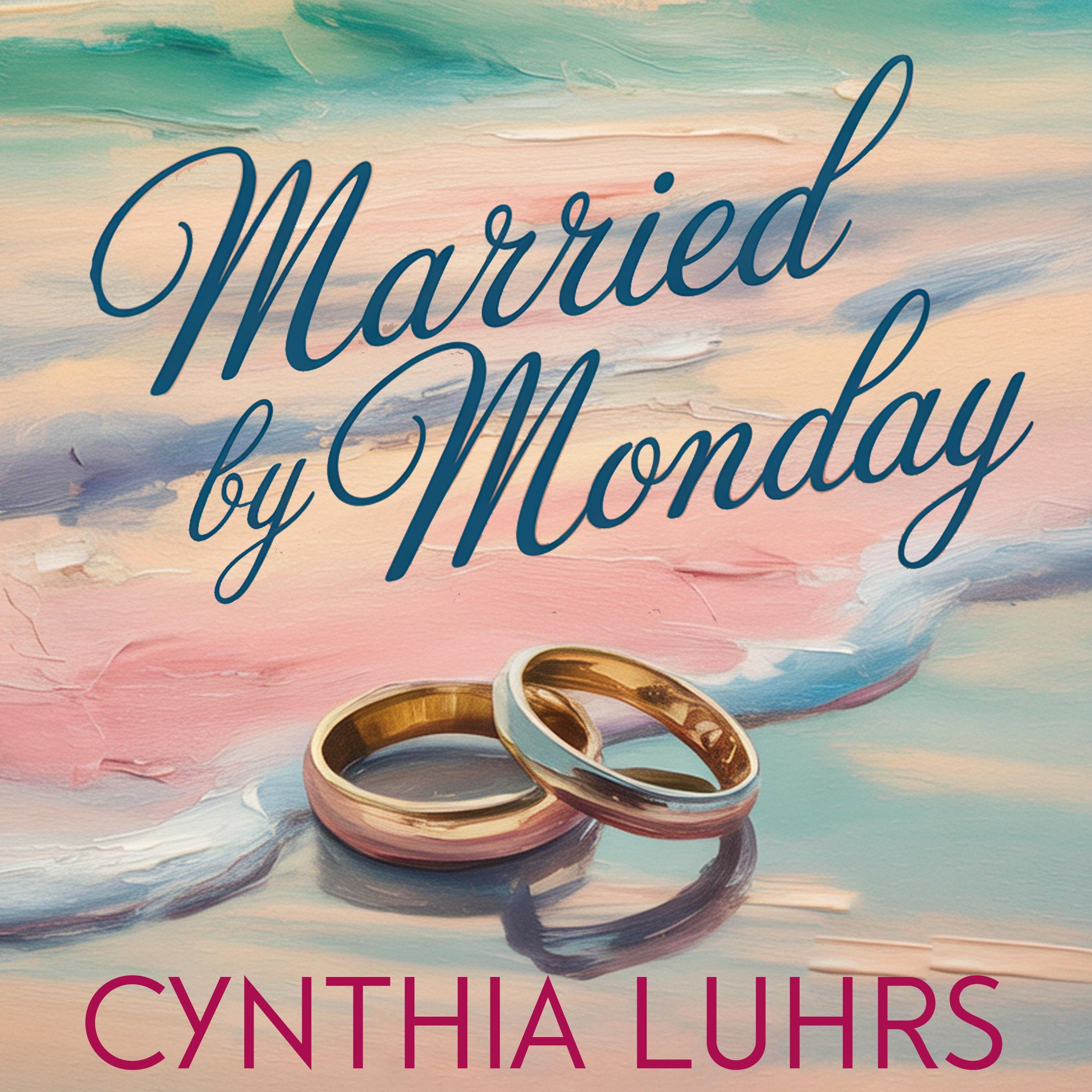 Married by Monday