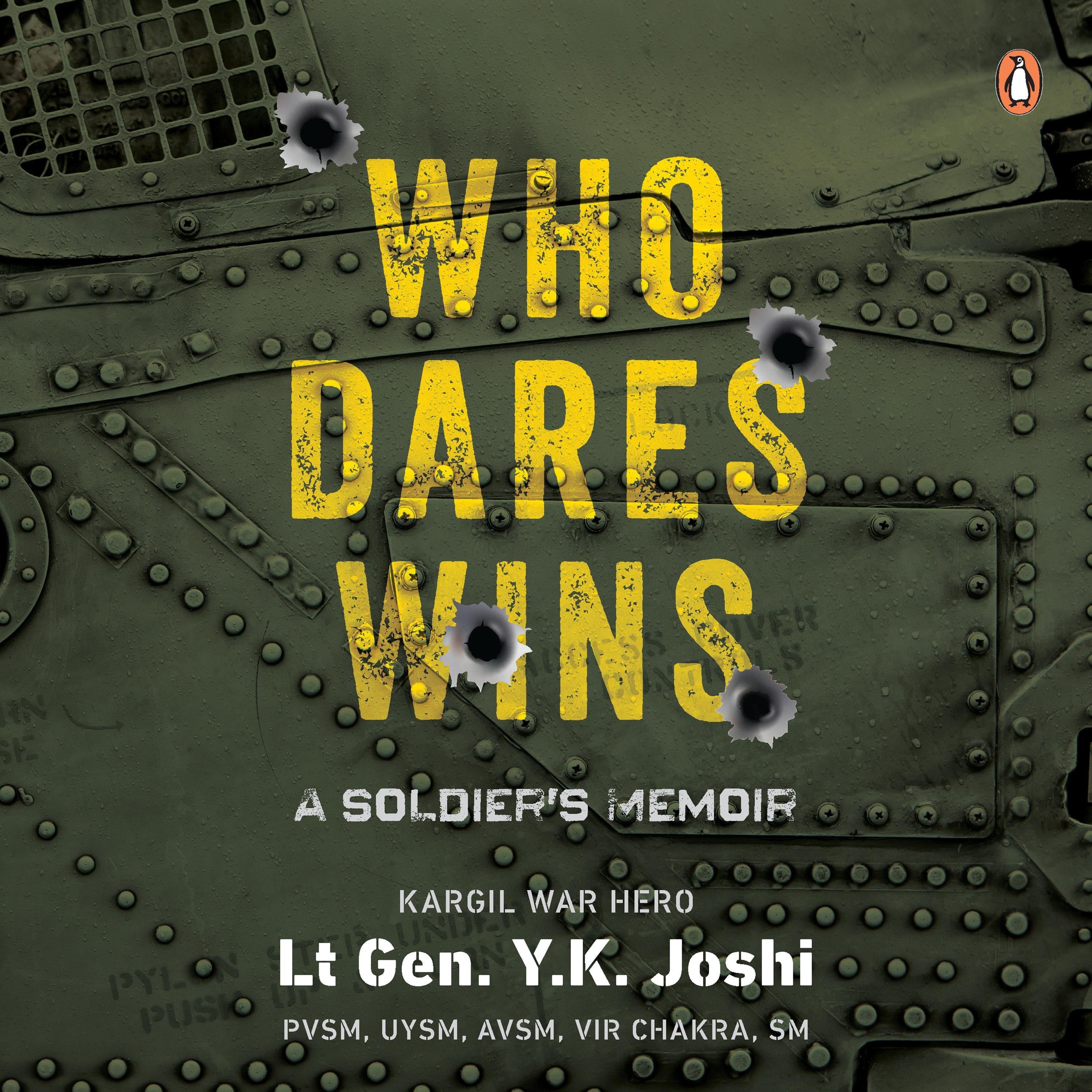 Who Dares Wins: A Soldier's Memoir