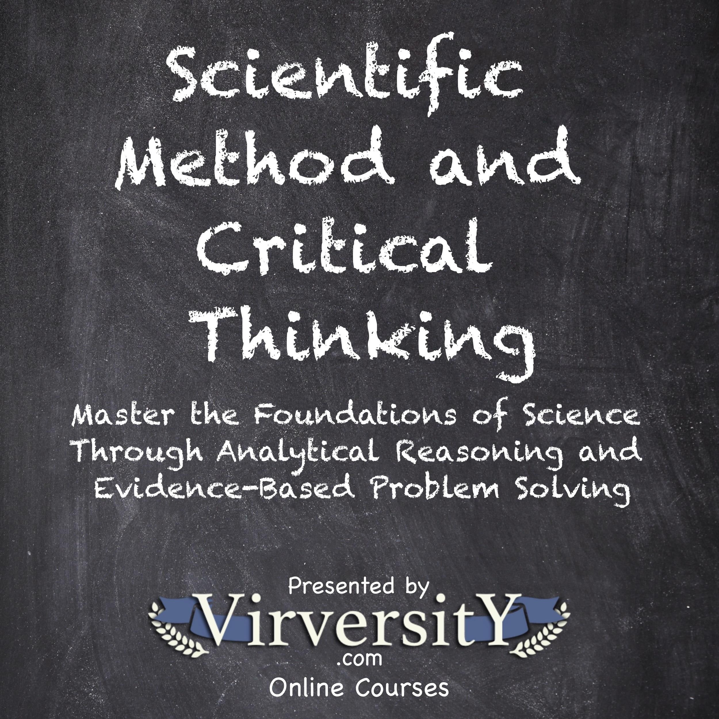 Scientific Method and Critical Thinking
