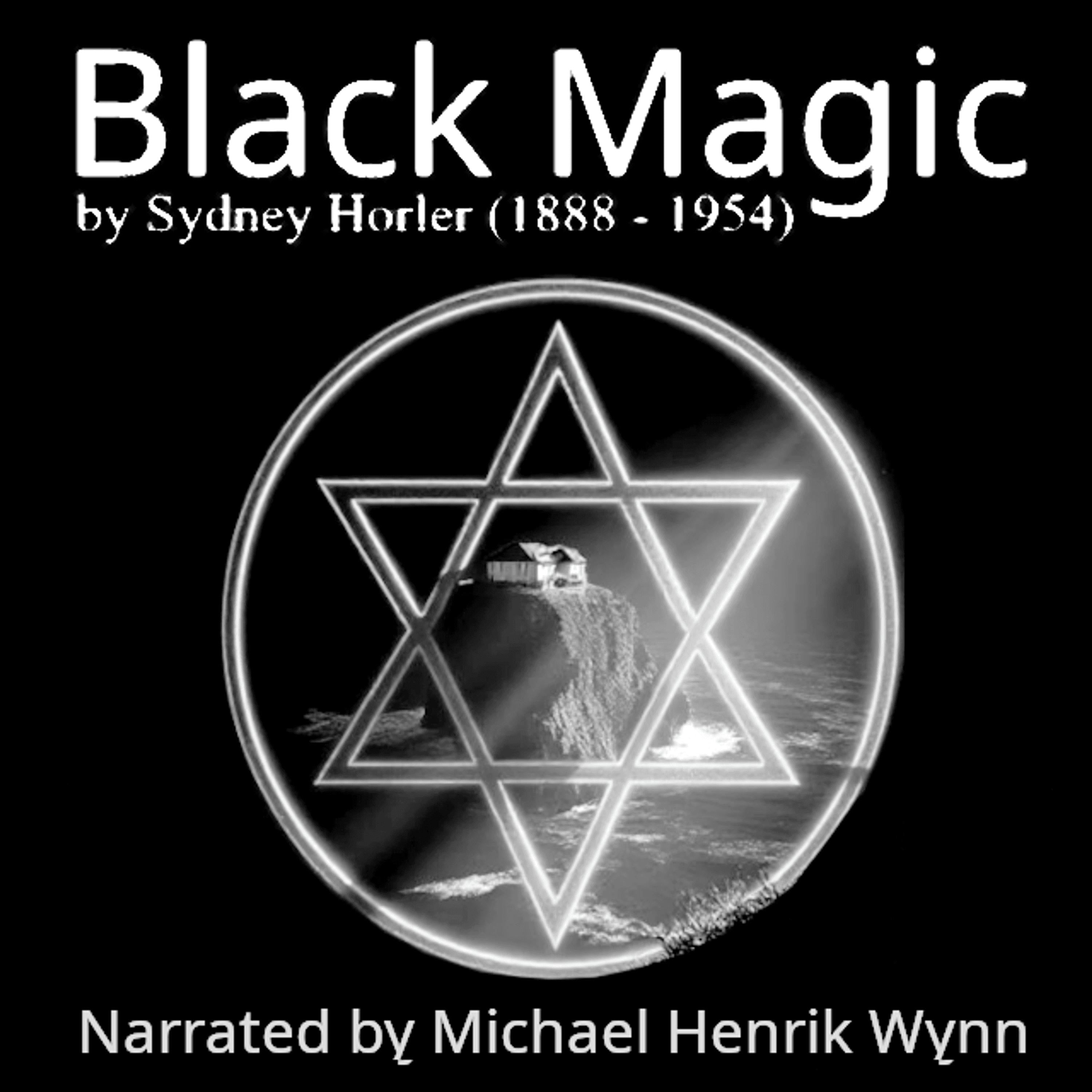 Black Magic, by Sydney Horler