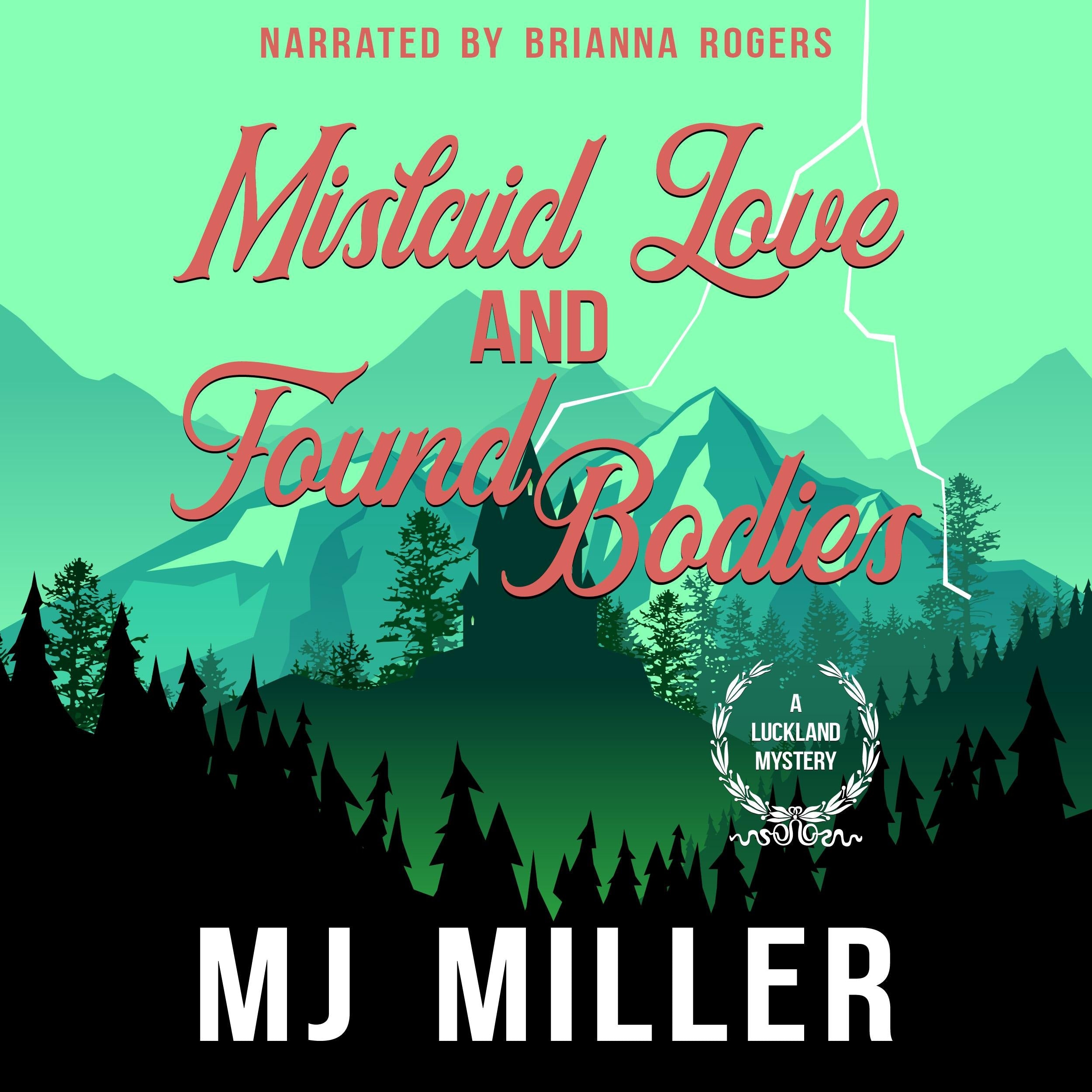 Mislaid Love and Found Bodies