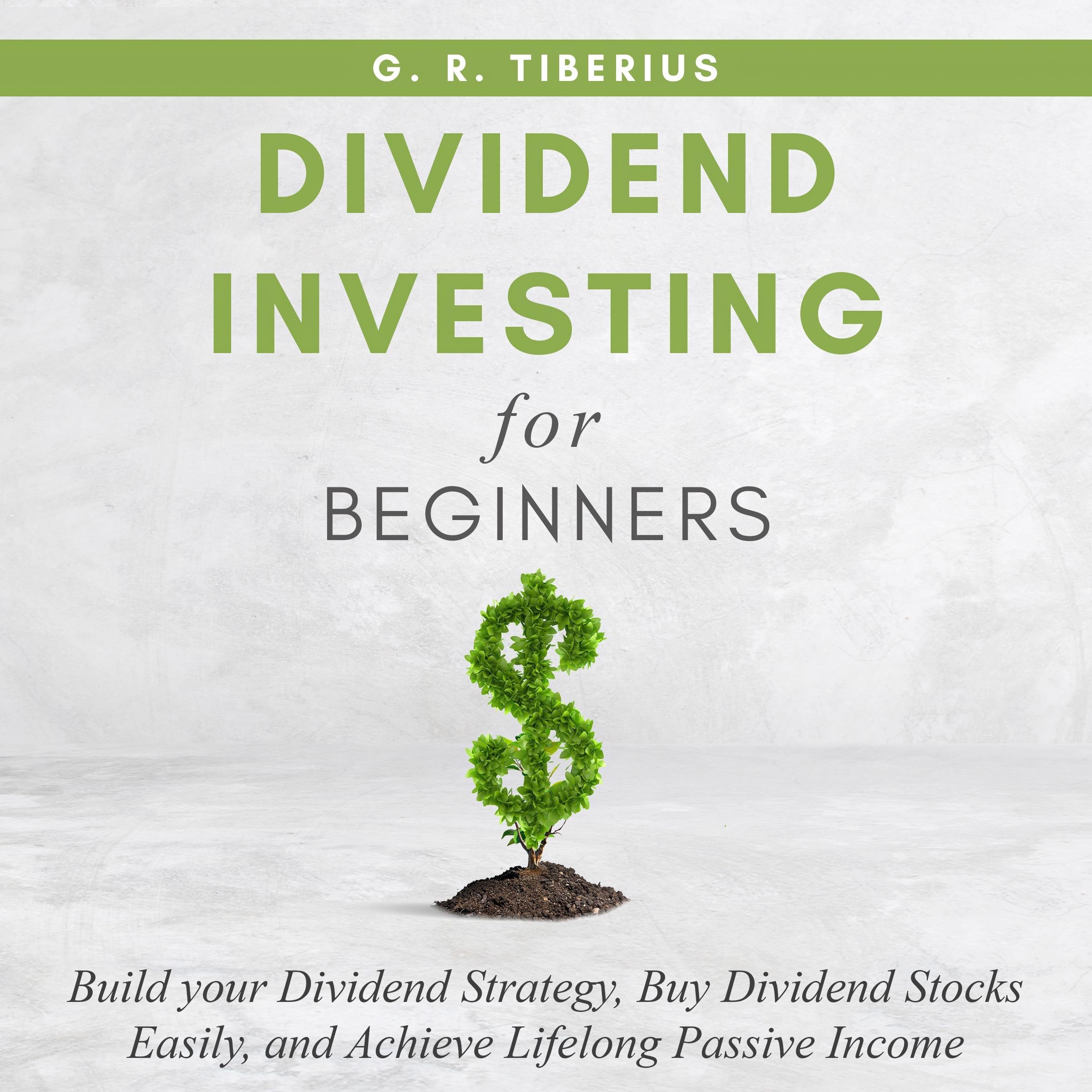 DIVIDEND INVESTING FOR BEGINNERS