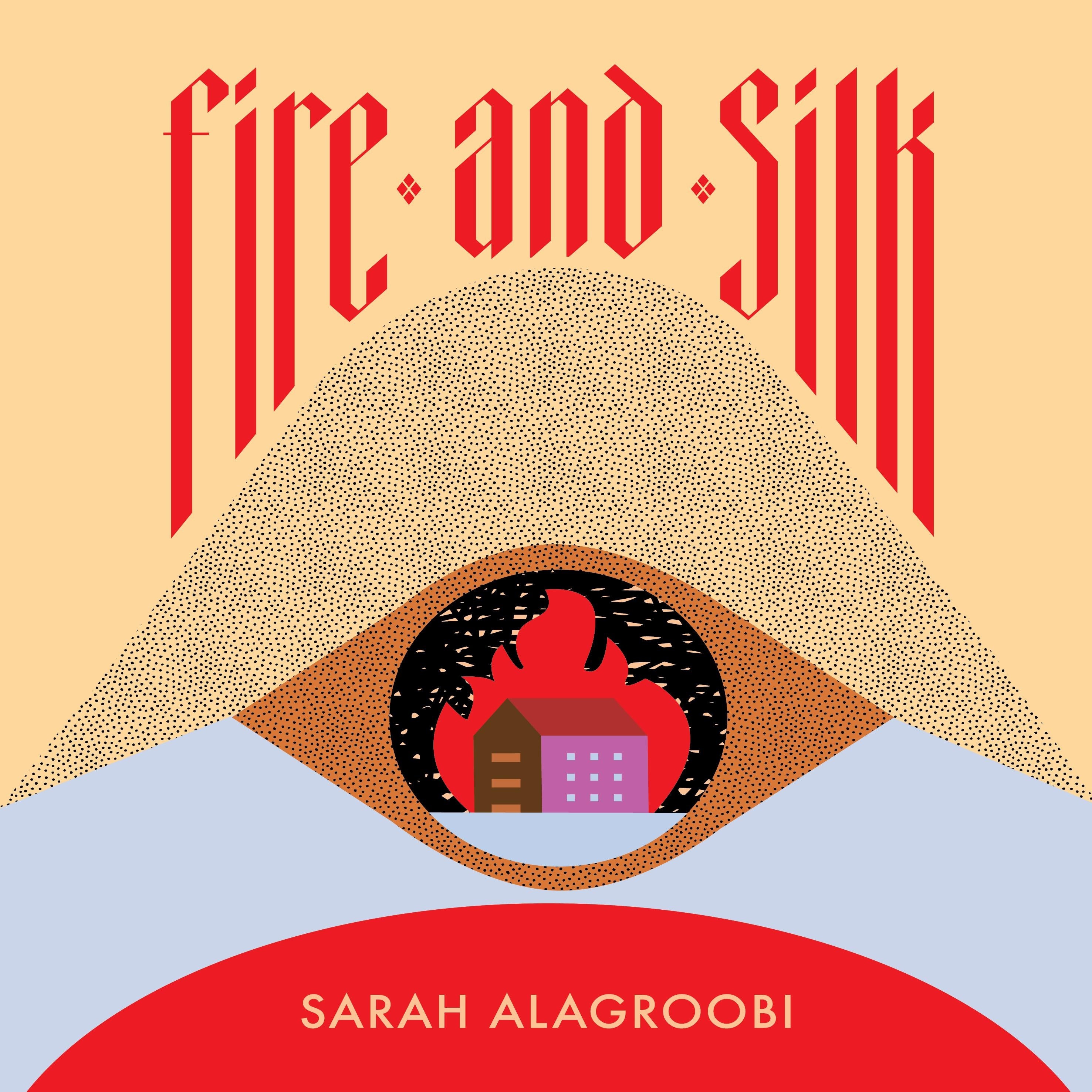 Fire and Silk