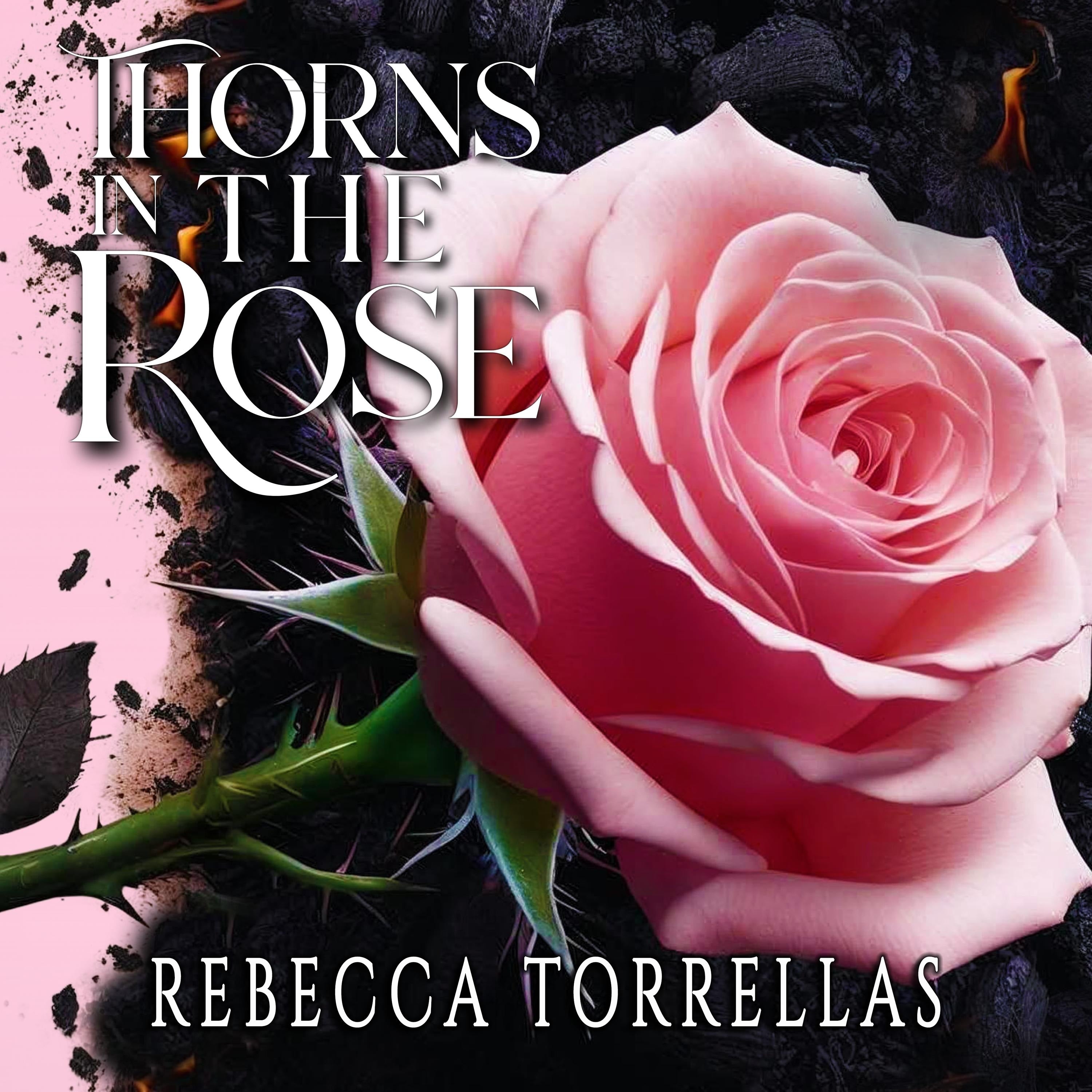Thorns in the Rose